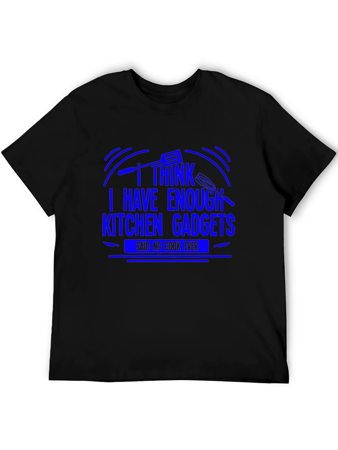 Funny Cooking T-Shirt - Kitchen Gadget Lover