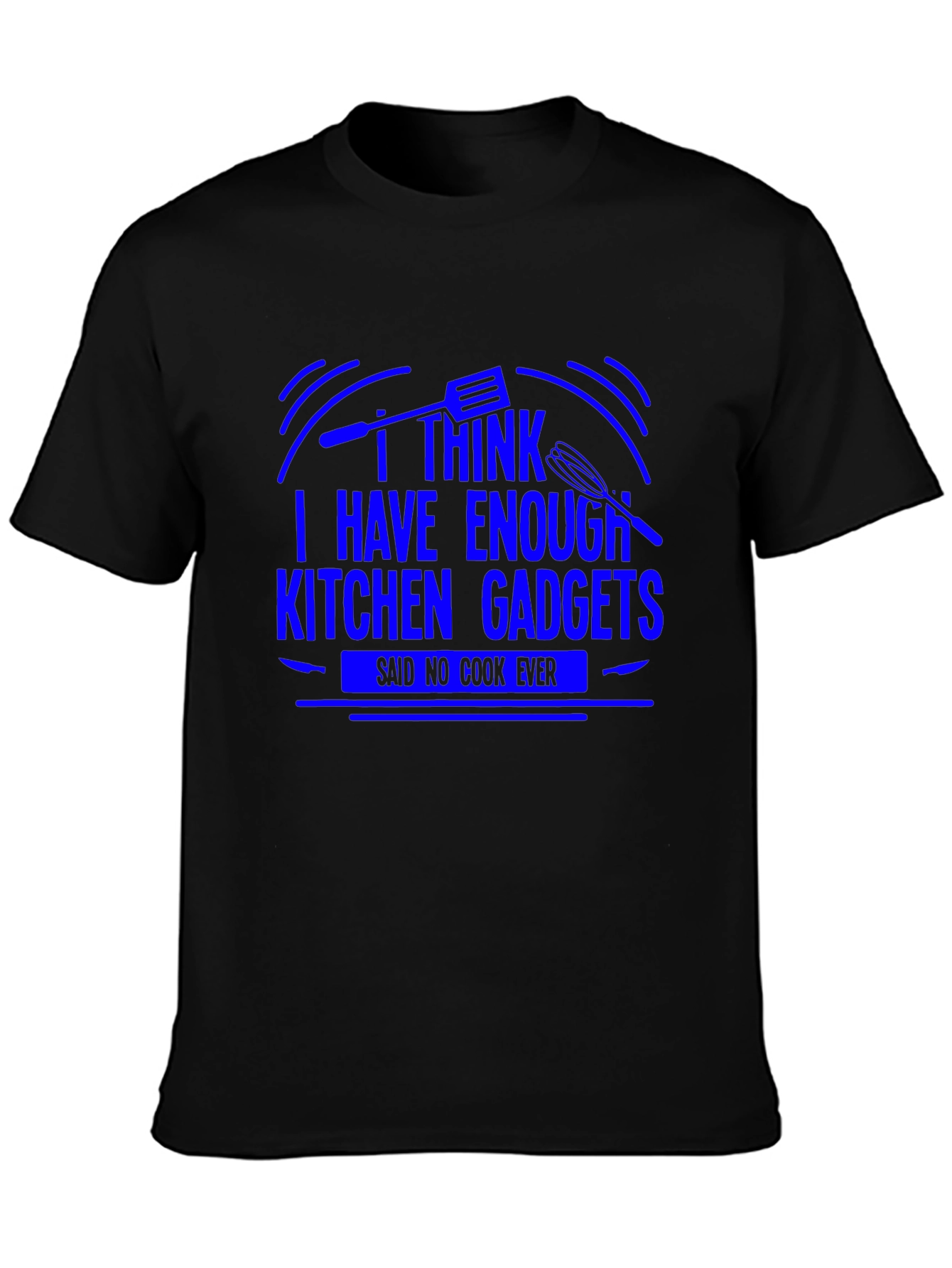 Funny Cooking T-Shirt - Kitchen Gadget Lover
