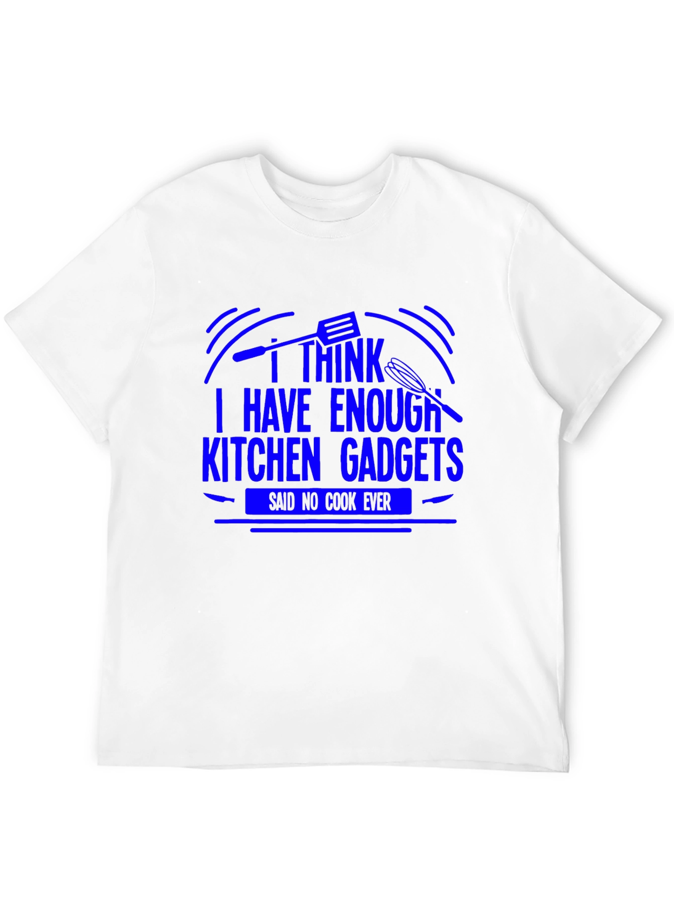Funny Cooking T-Shirt - Kitchen Gadget Lover