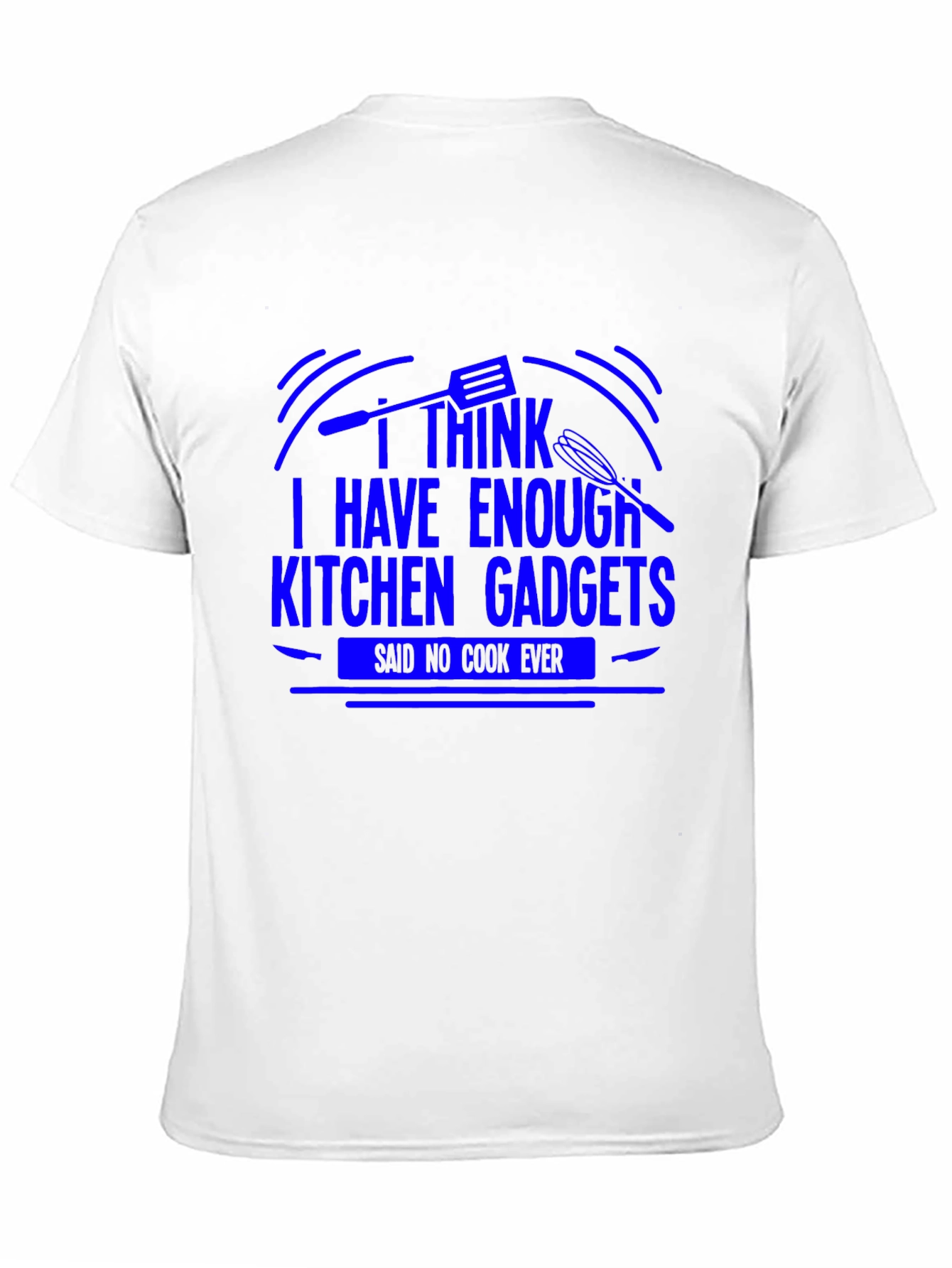Funny Cooking T-Shirt - Kitchen Gadget Lover