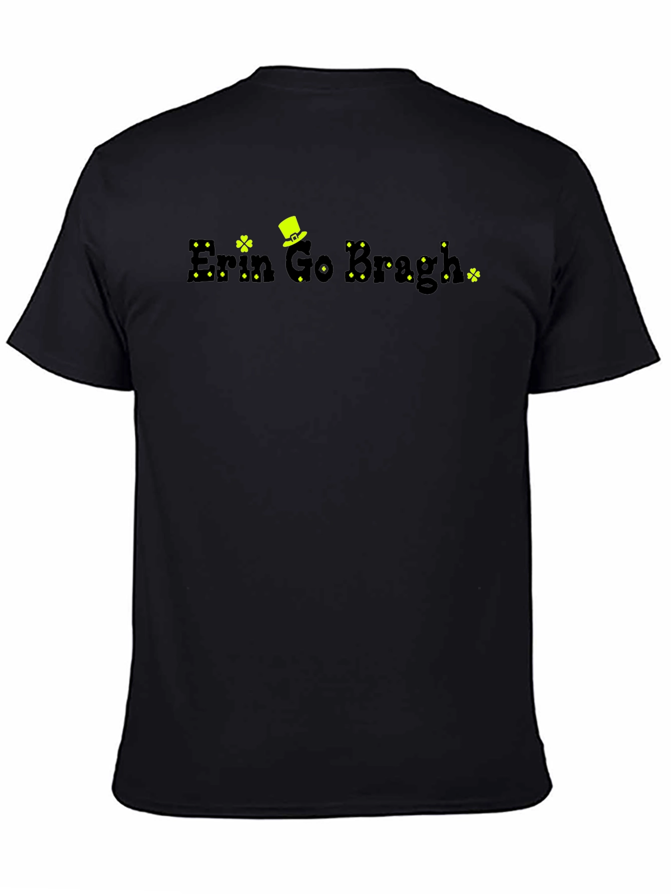 Erin Go Bragh T-Shirt: St. Patricks Day Irish Pride