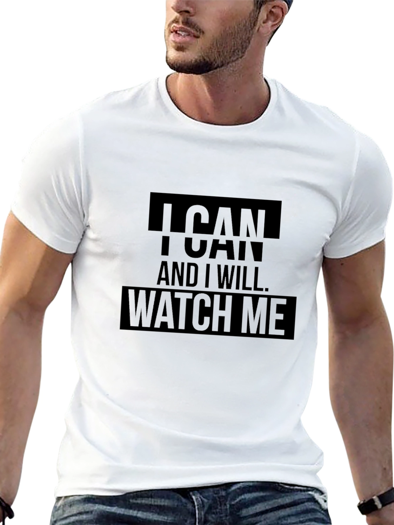 I Can And I Will Graphic T-Shirt