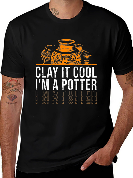 Clay It Cool Pottery T-Shirt - Potters Gift