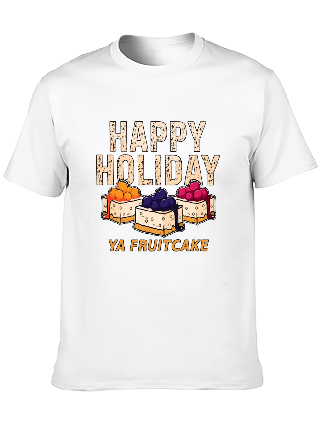 Happy Holiday Fruitcake T-Shirt