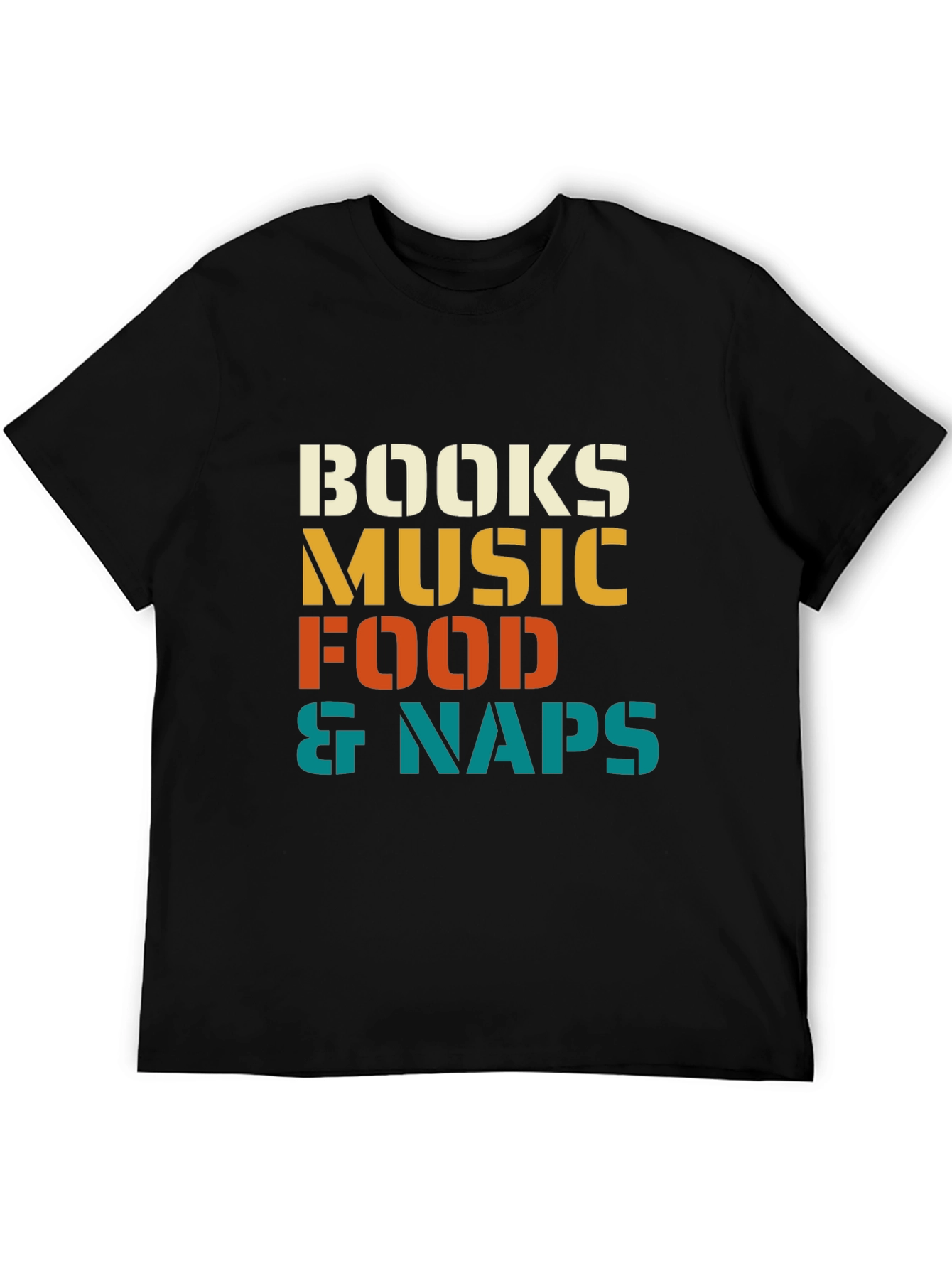 Books Music Food & Naps Graphic T-Shirt