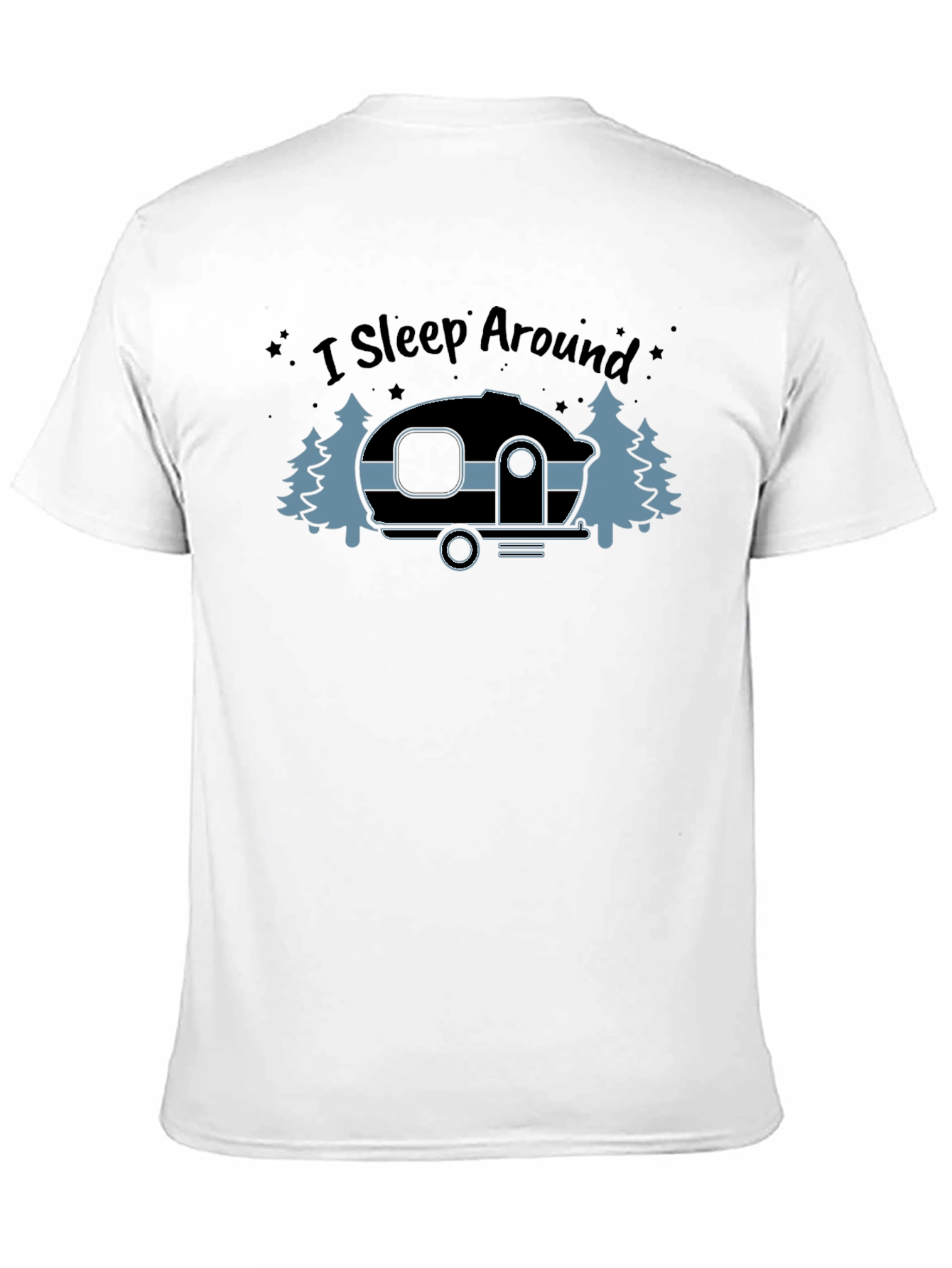 I Sleep Around Camping T-Shirt