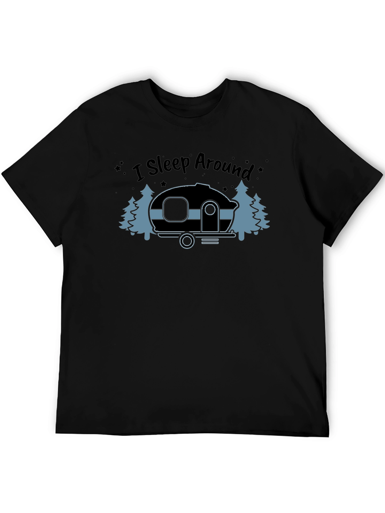 I Sleep Around Camping T-Shirt
