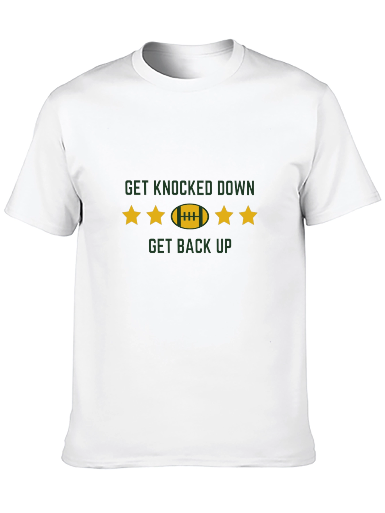 Motivational Get Knocked Down T-Shirt