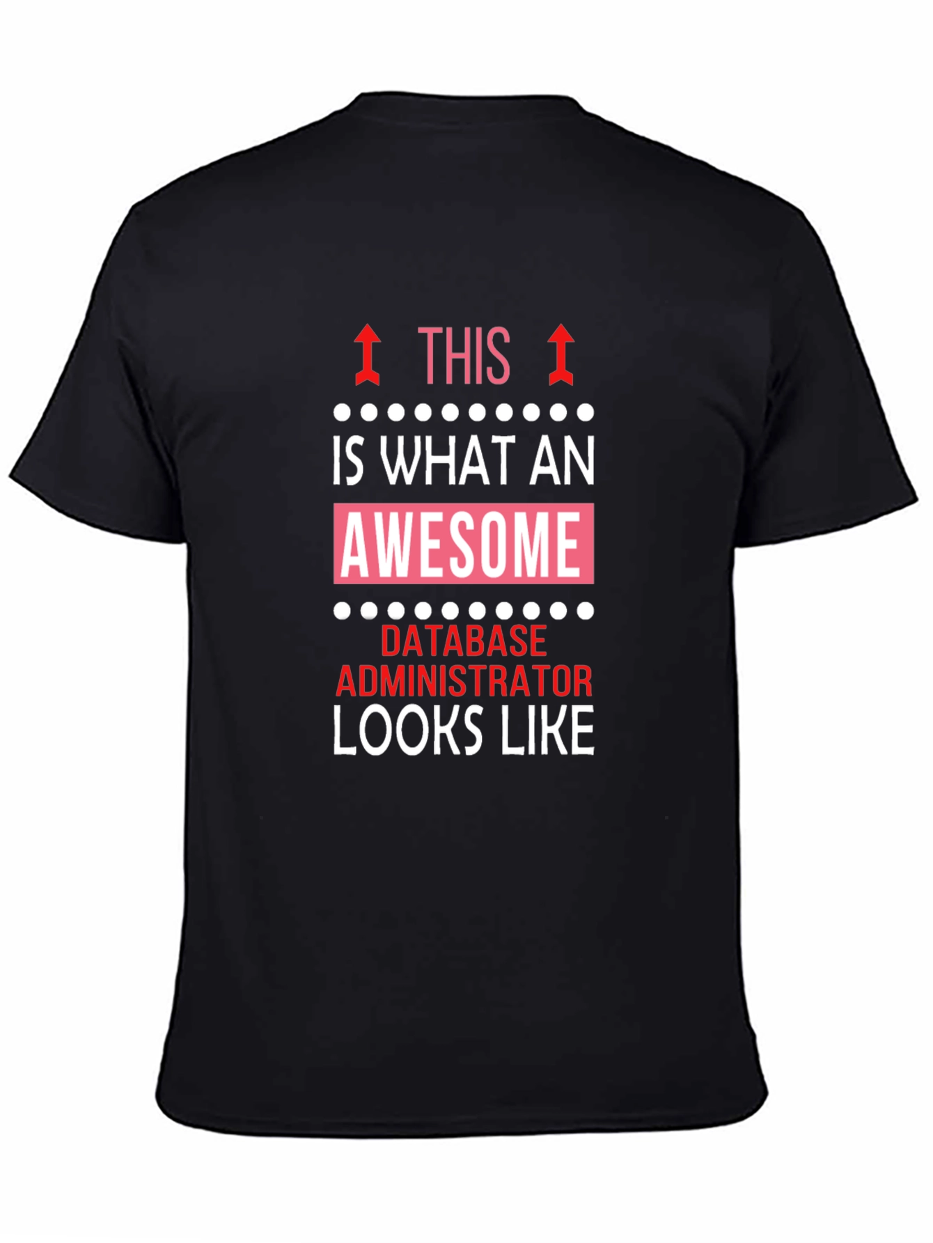 Awesome Database Administrator Graphic T-Shirt