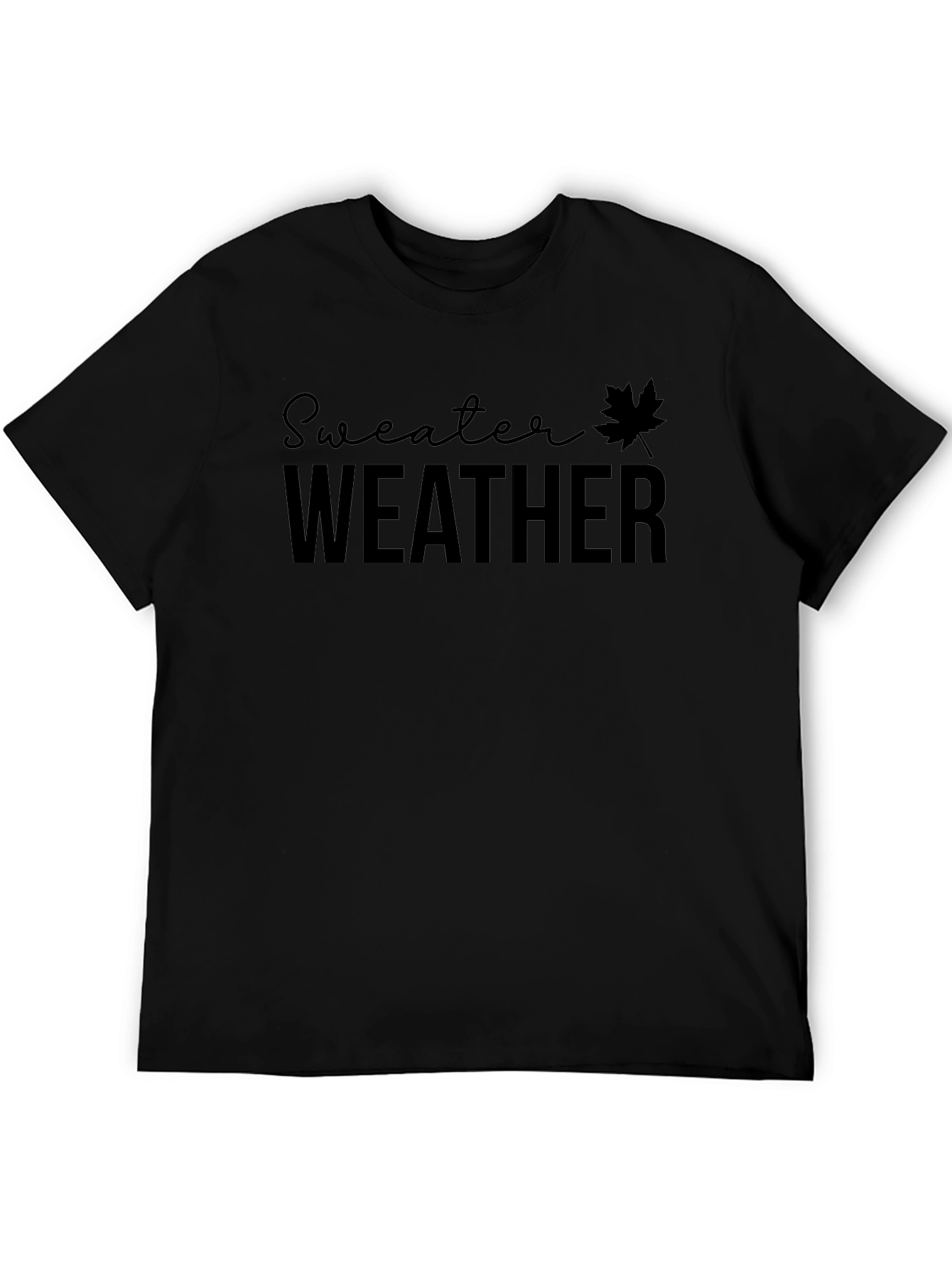 Sweater Weather T-Shirt - Fall Fashion