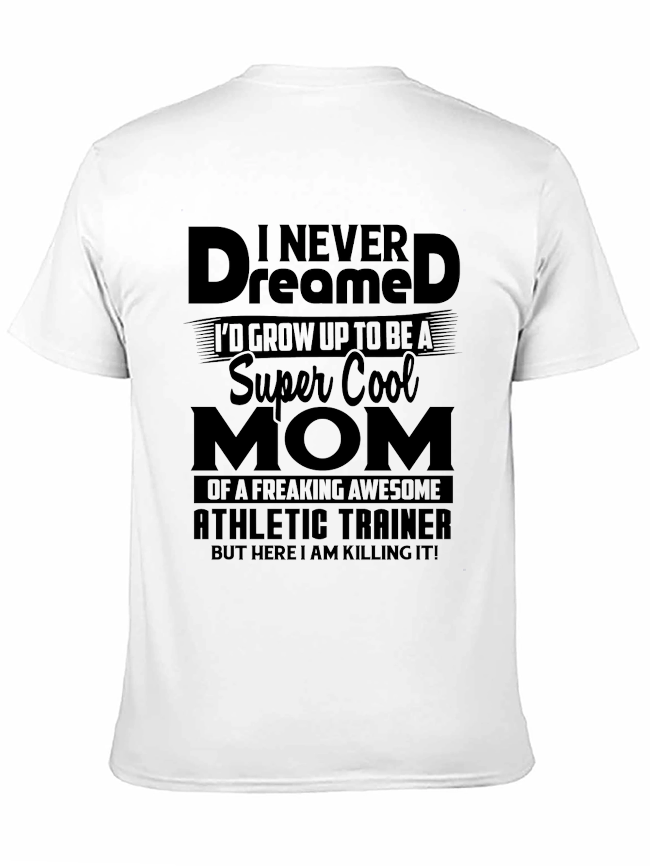 Super Cool Athletic Trainer Mom T-Shirt