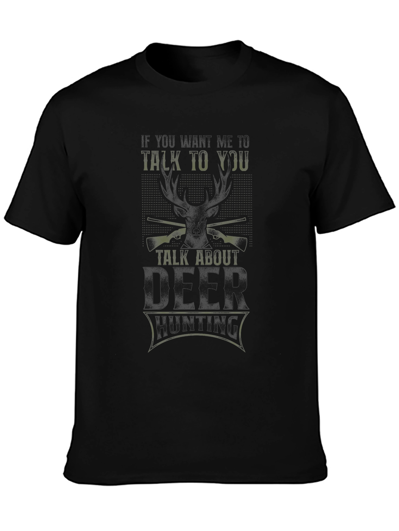 Talk Hunting T-Shirt