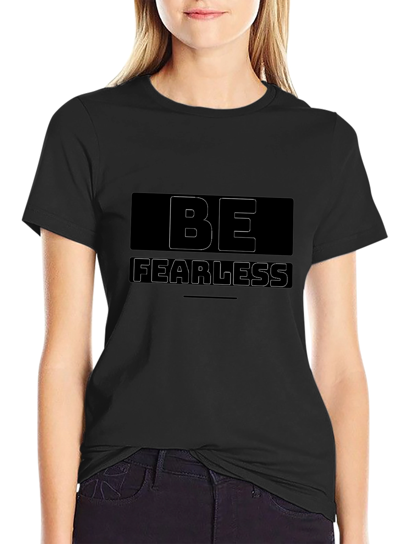 Be Fearless Graphic Black T-Shirt