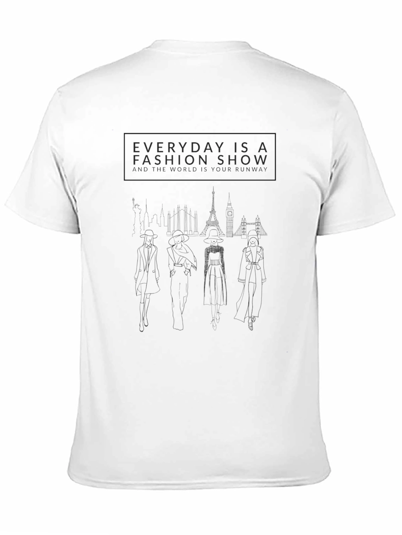 Everyday is a Fashion Show Black T-Shirt