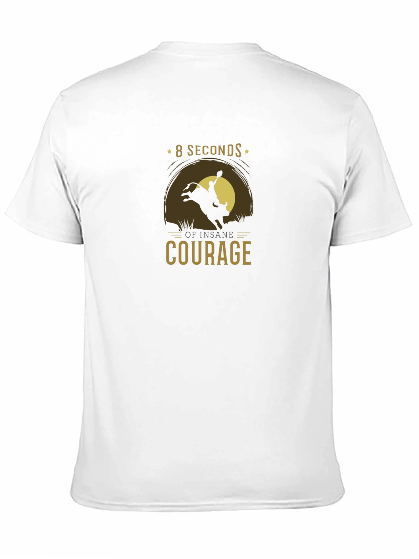 8 Seconds of Insane Courage Graphic Tee