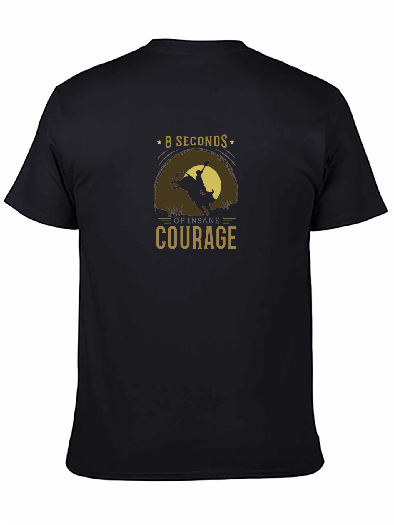 8 Seconds of Insane Courage Graphic Tee