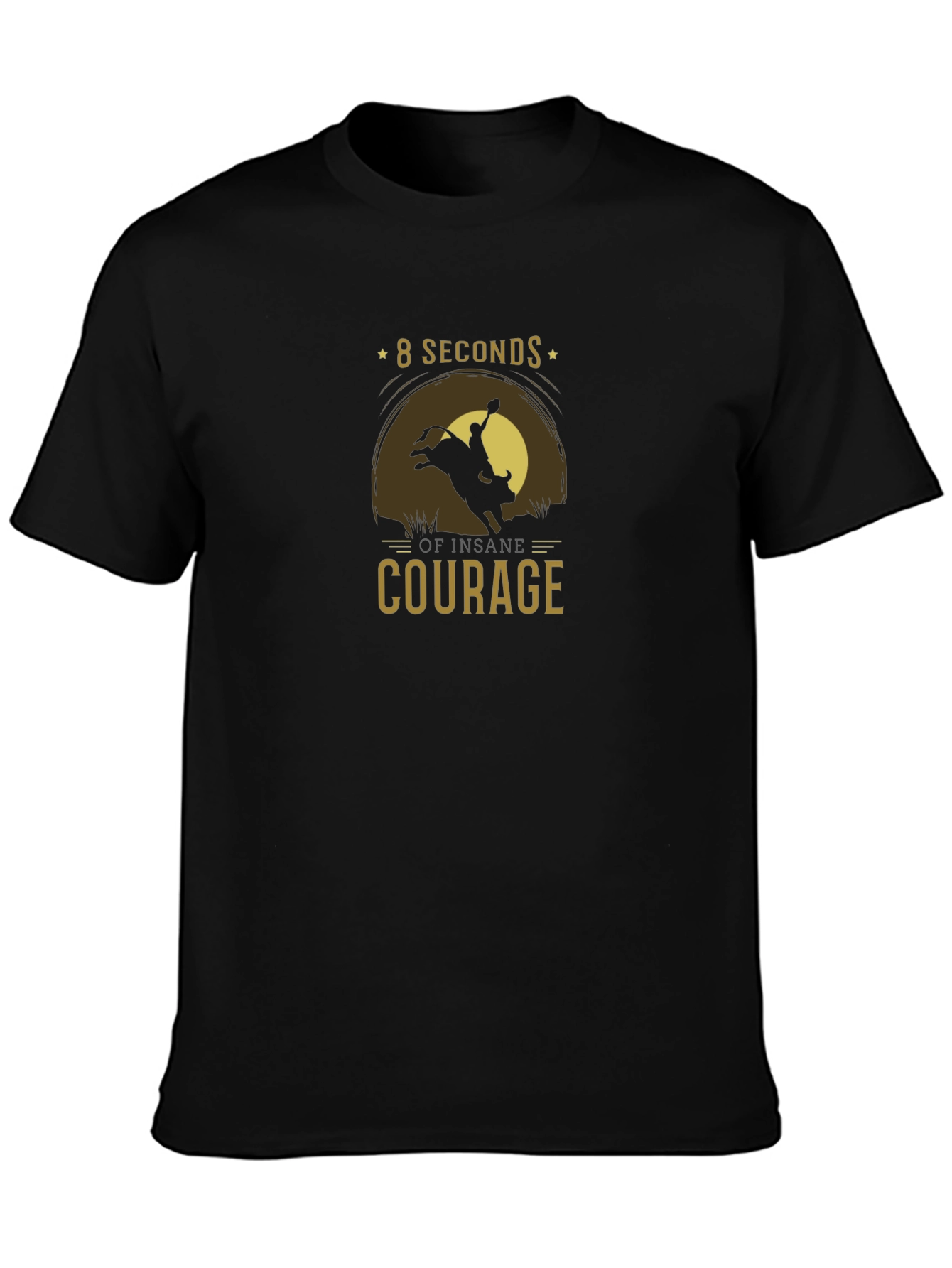 8 Seconds of Insane Courage Graphic Tee