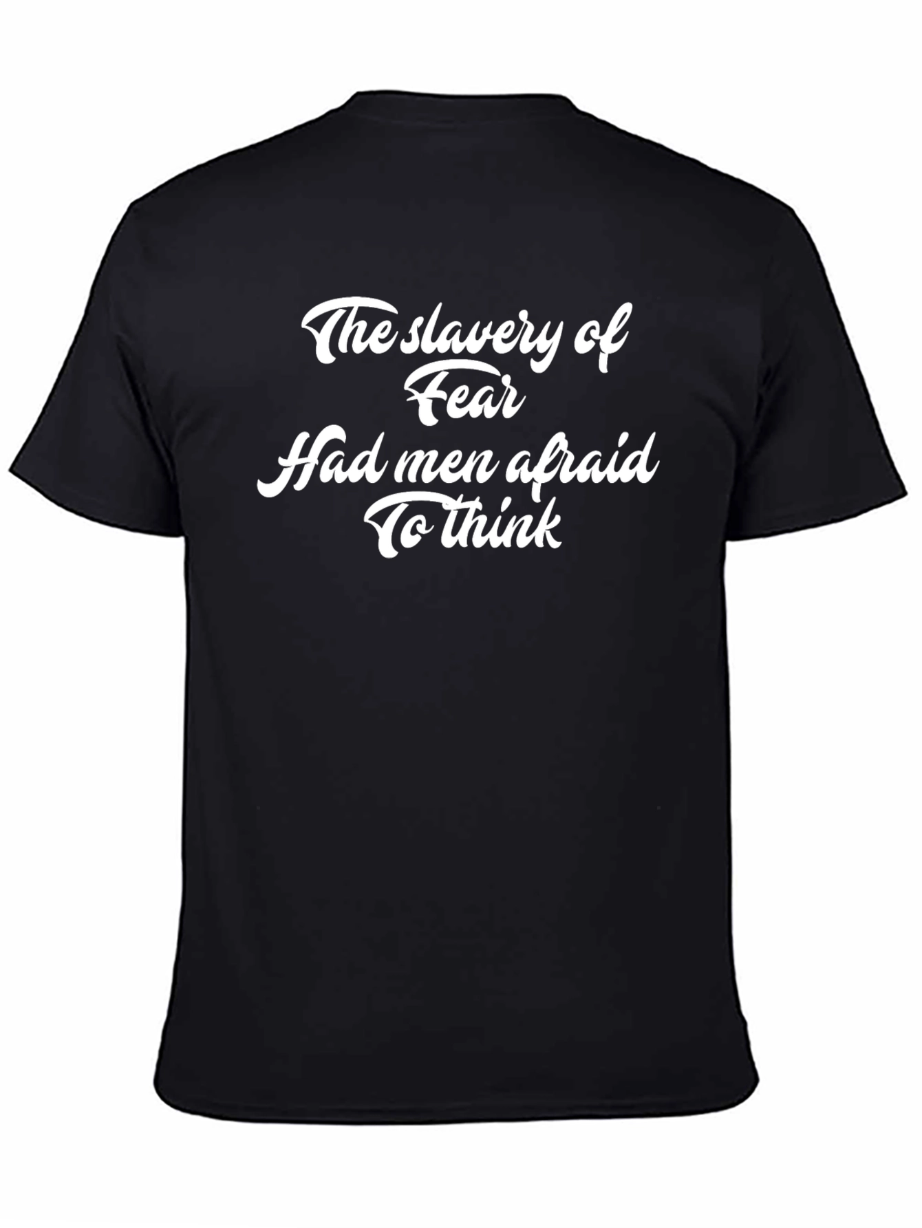 Slavery of Fear Graphic T-Shirt - Black