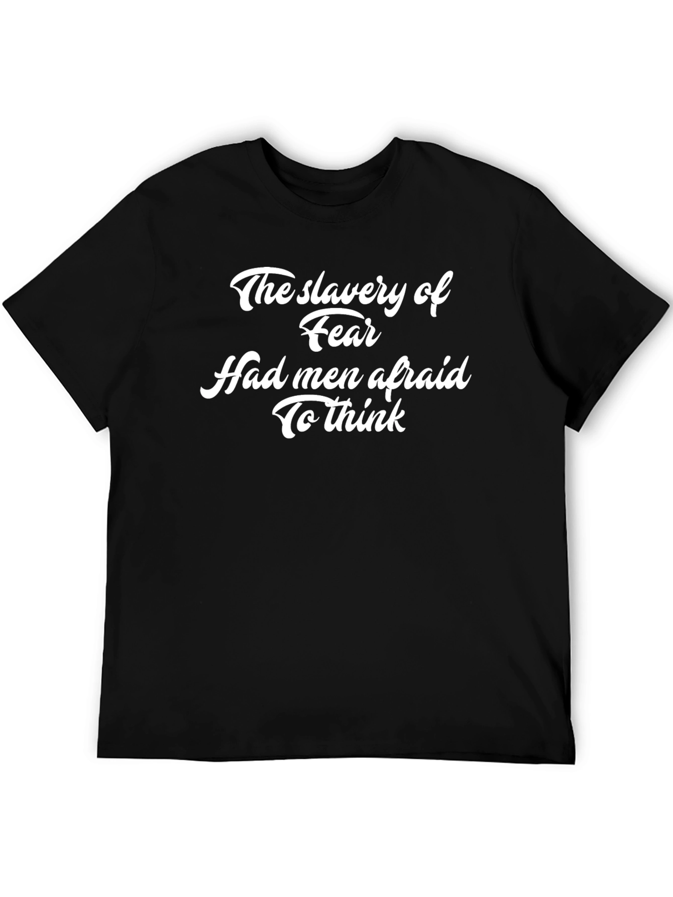Slavery of Fear Graphic T-Shirt - Black
