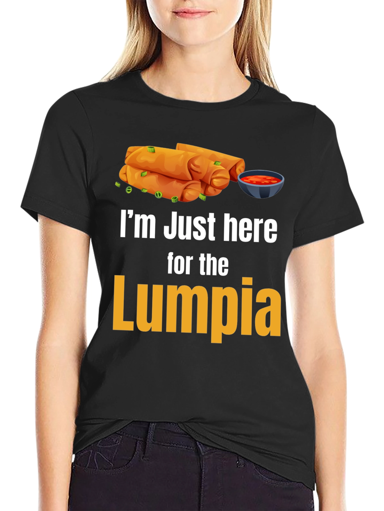 Im Just Here for the Lumpia T-Shirt