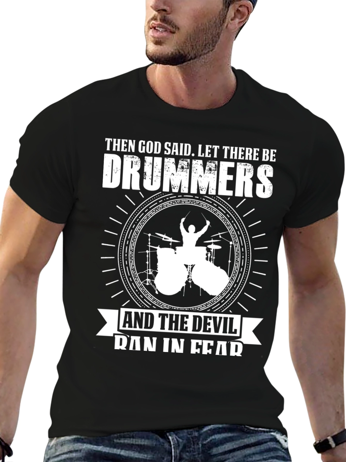 Drummers T-Shirt: God Said Let There Be Drummers!