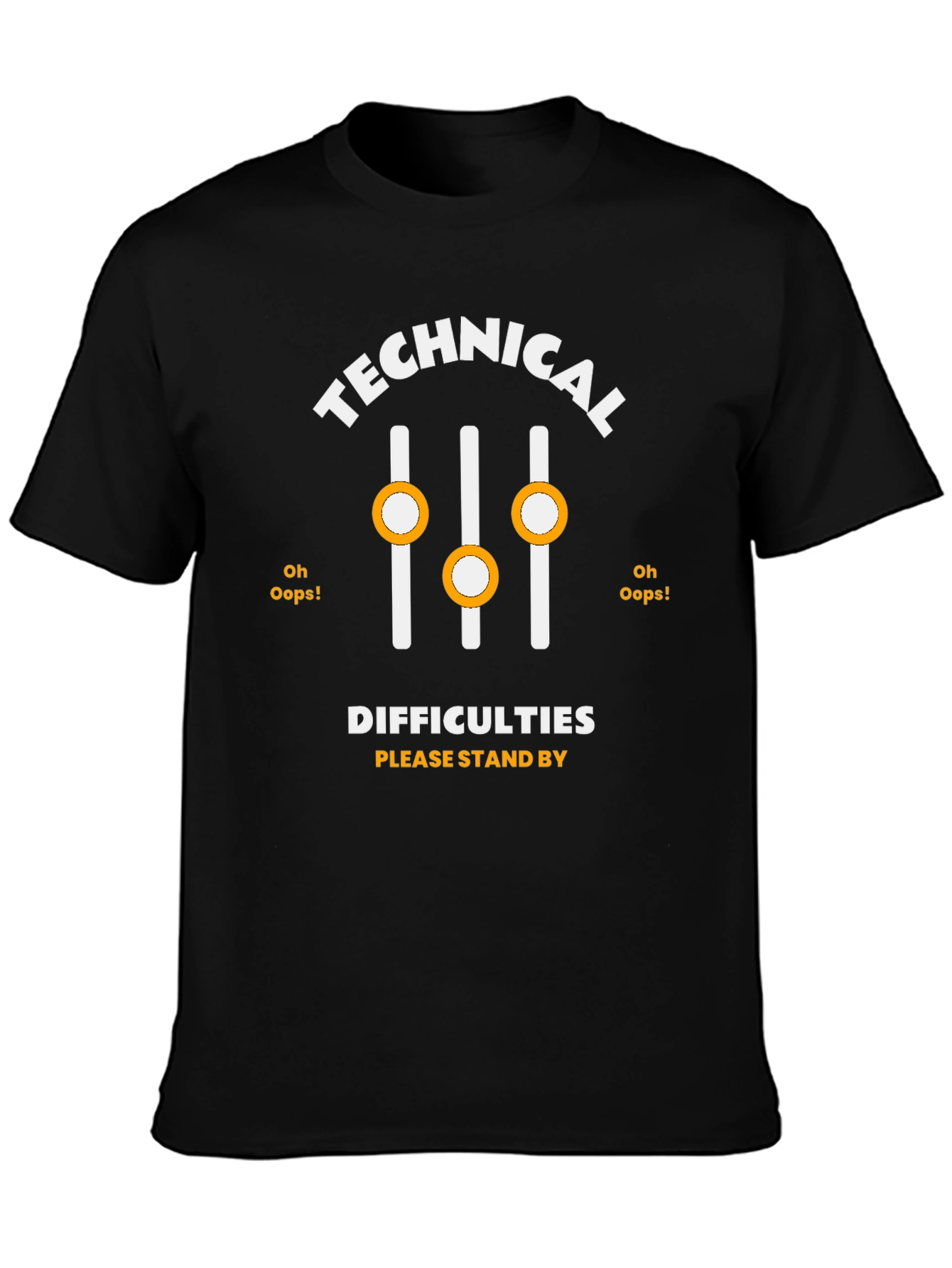 Technical Difficulties T-Shirt - Please Stand By