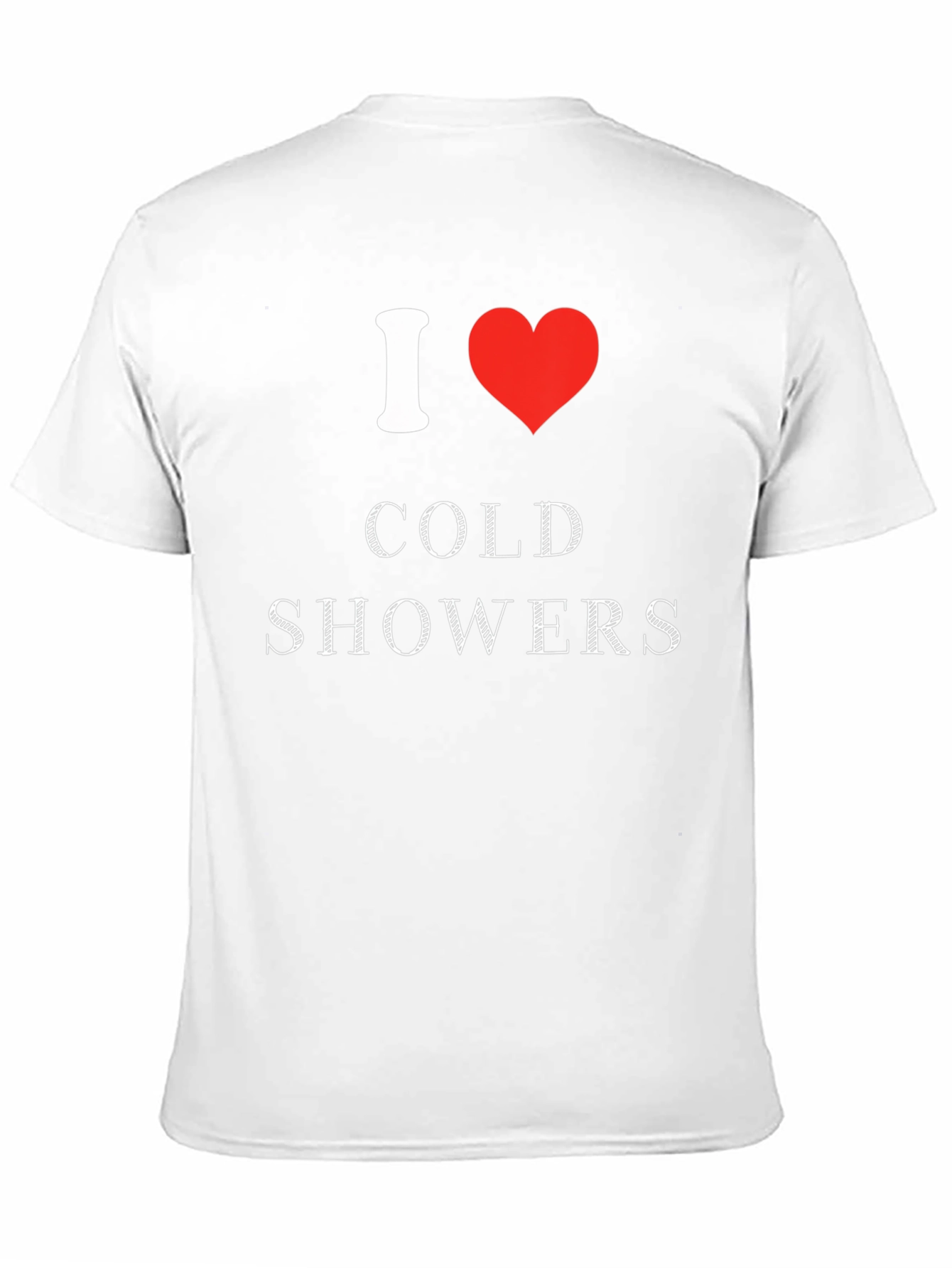 I Love Cold Showers T-Shirt
