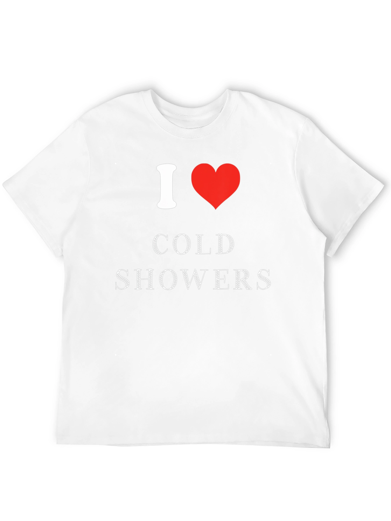 I Love Cold Showers T-Shirt