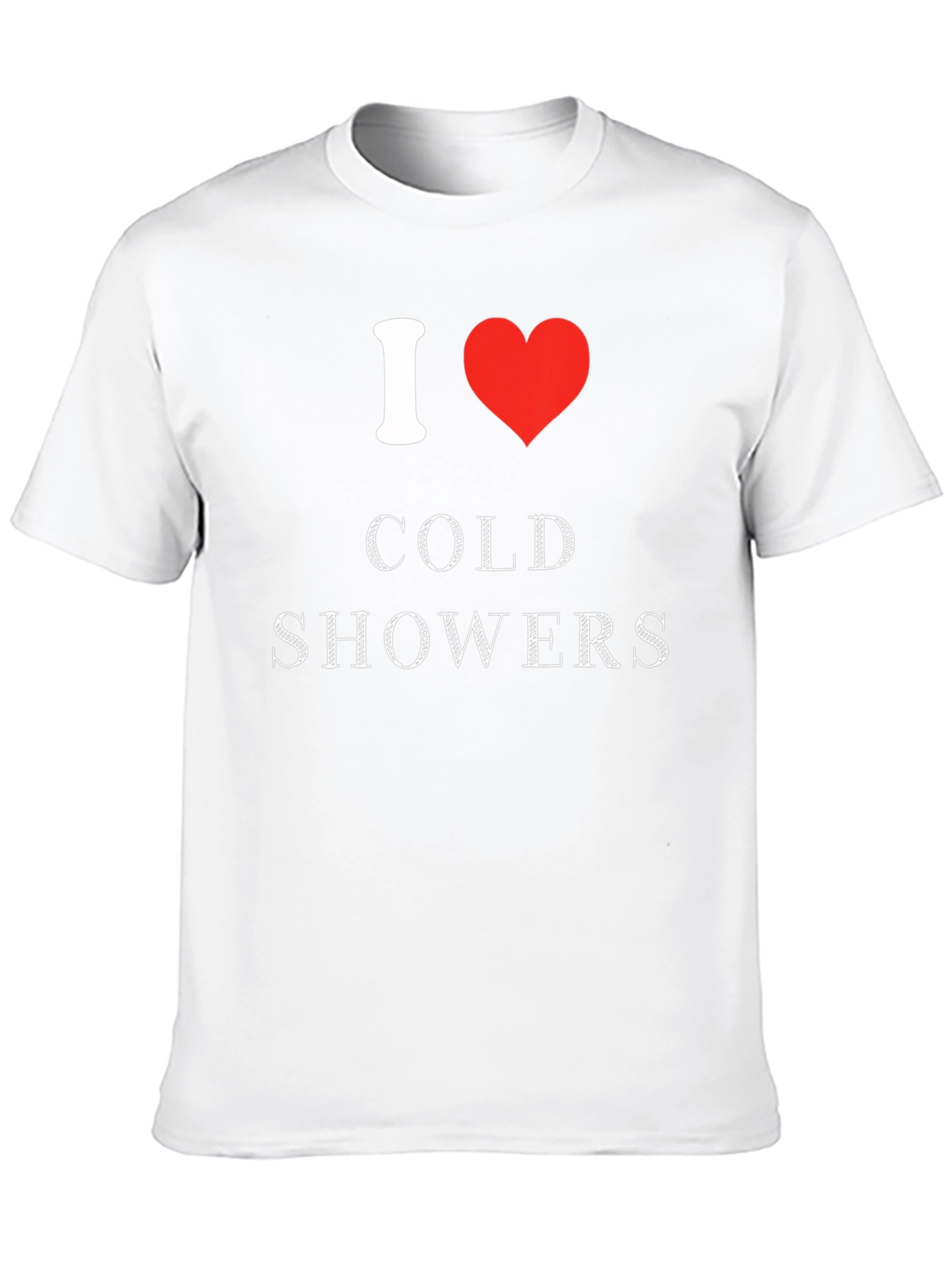 I Love Cold Showers T-Shirt