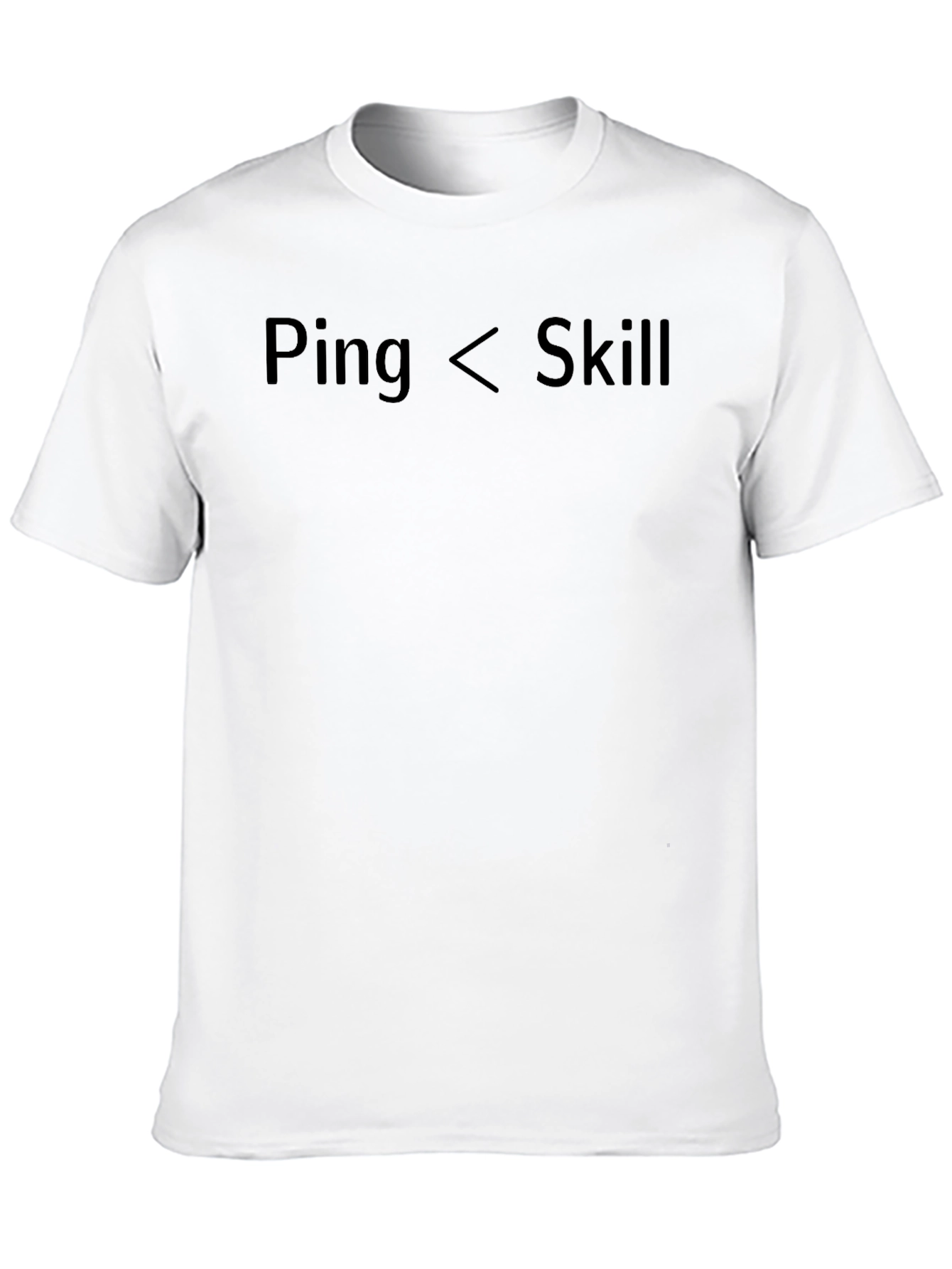 Ping < Skill Black T-Shirt Gamer Gift