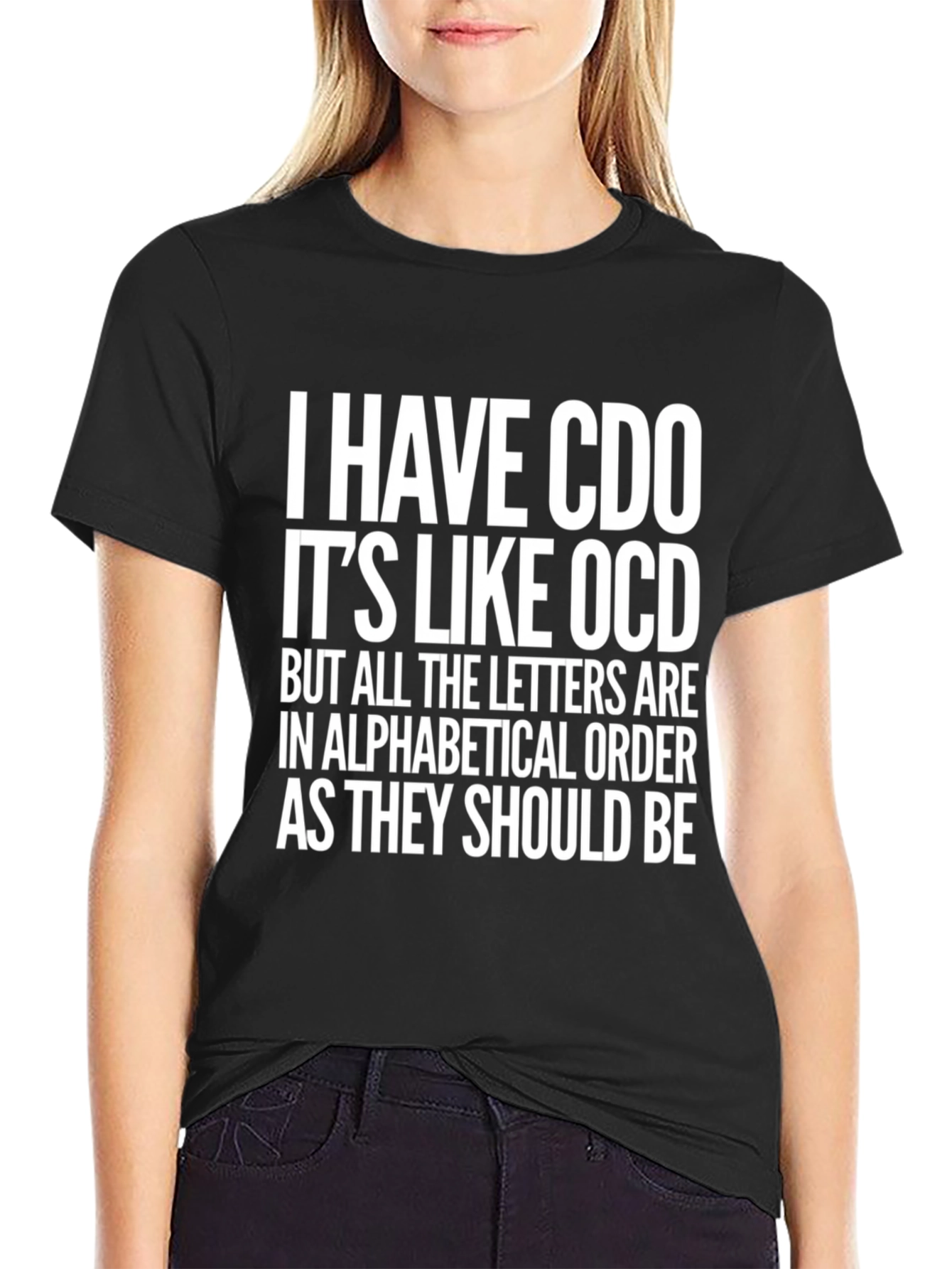 Funny CDO T-Shirt - Alphabetical Order OCD Tee