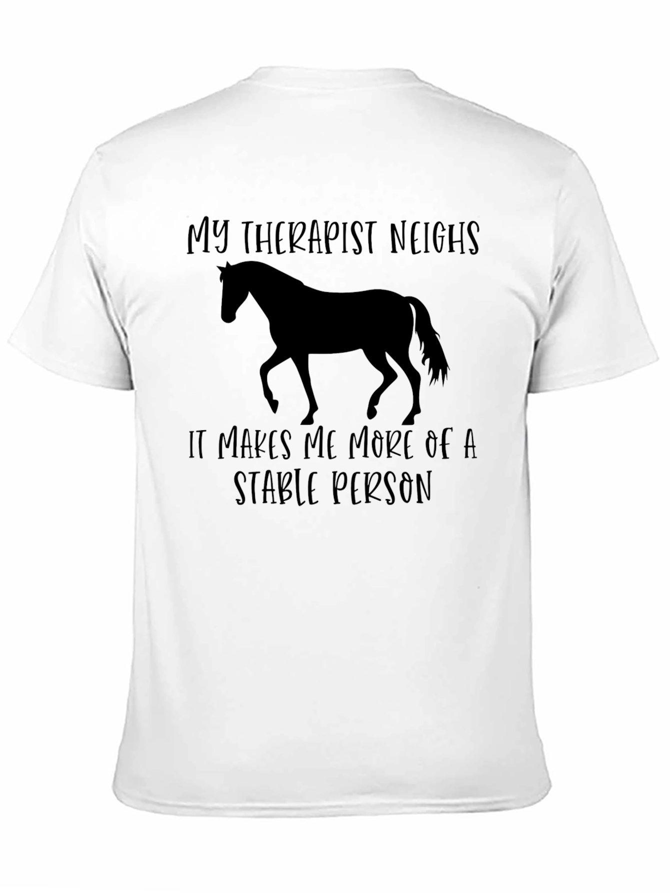 My Therapist Neighs Horse T-Shirt