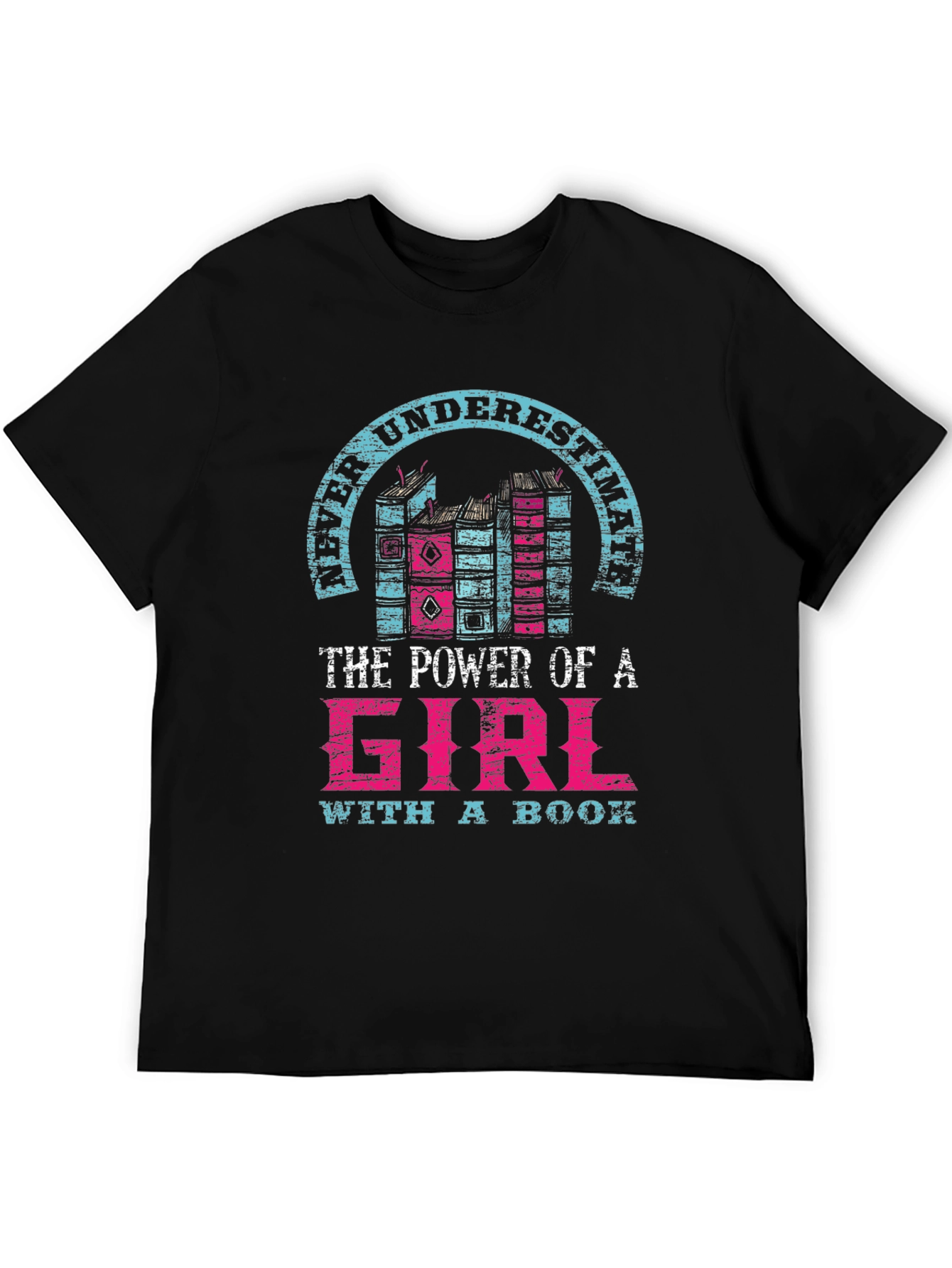 Never Underestimate Girl with a Book T-Shirt