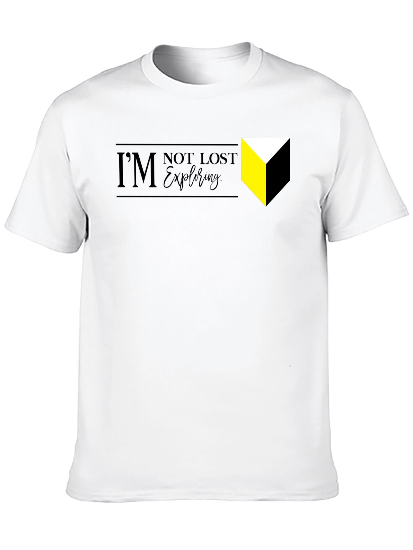 Im Not Lost Im Exploring Graphic Tee