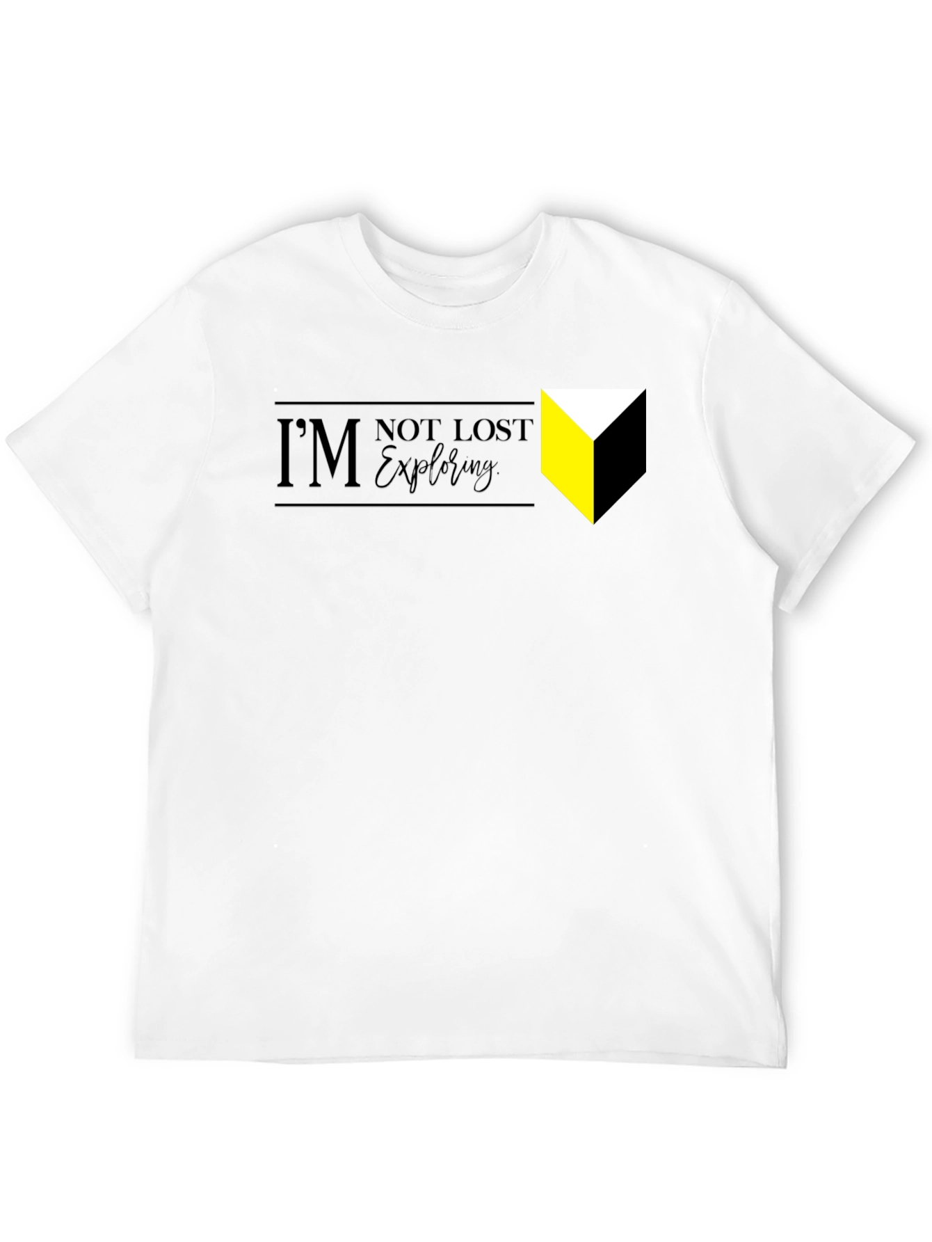 Im Not Lost Im Exploring Graphic Tee