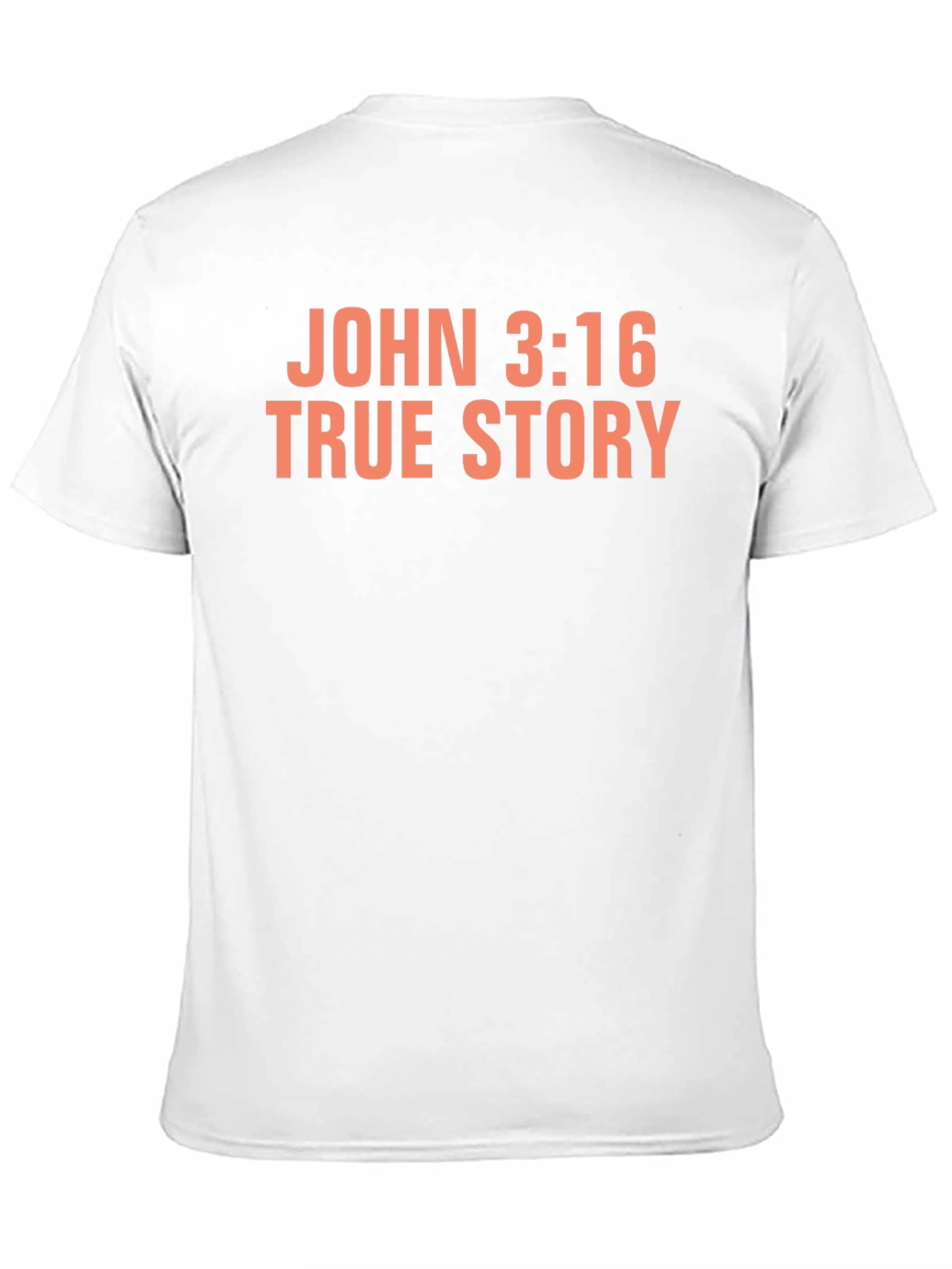 John 3:16 True Story Black T-Shirt