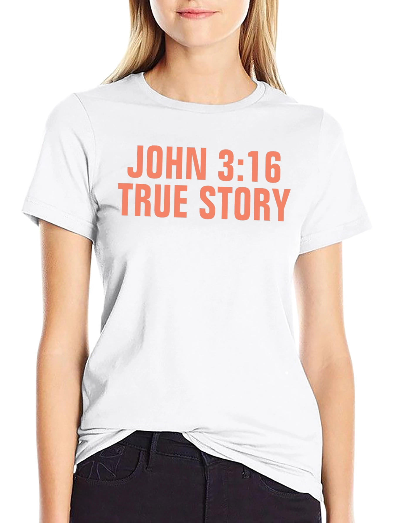 John 3:16 True Story Black T-Shirt