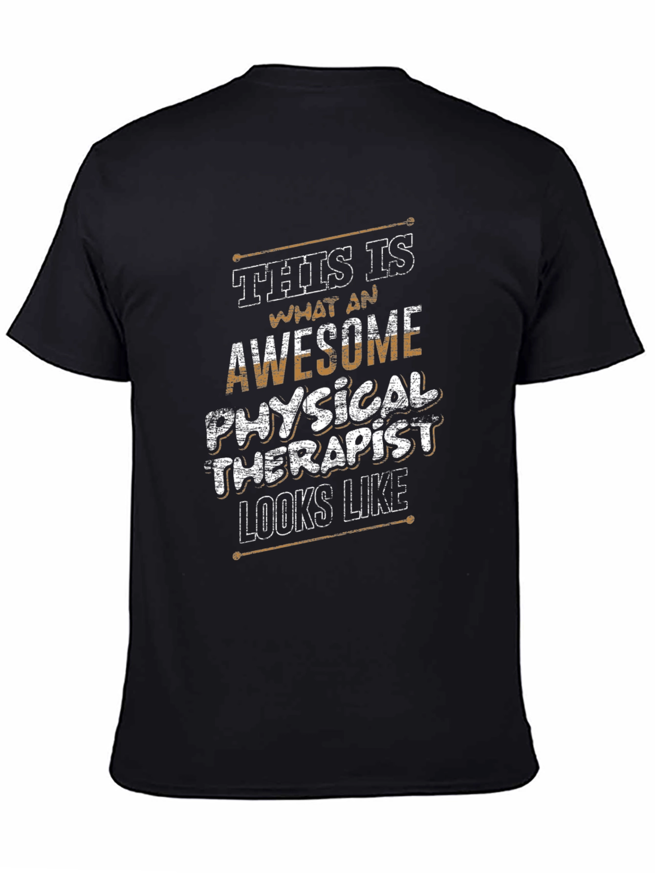 Awesome Physical Therapist T-Shirt - Black