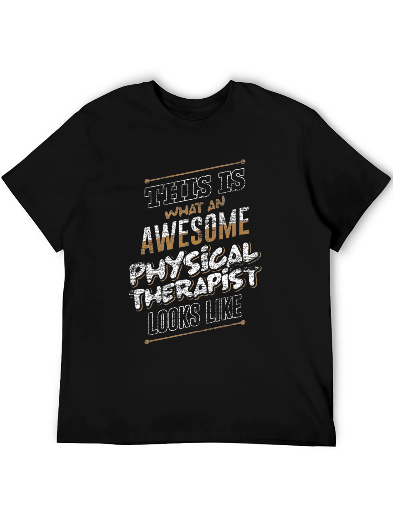 Awesome Physical Therapist T-Shirt - Black