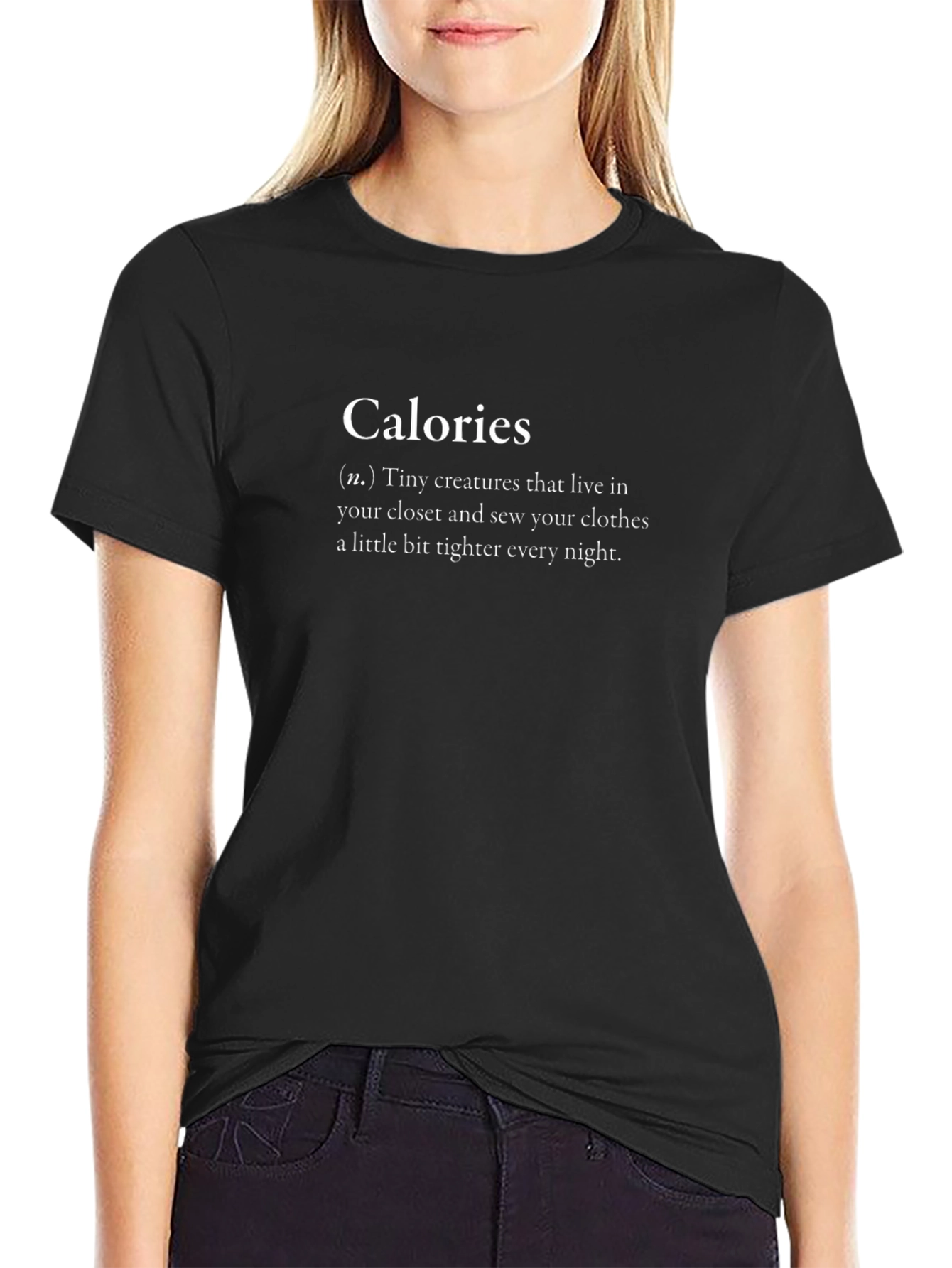 Calories Funny Definition T-Shirt