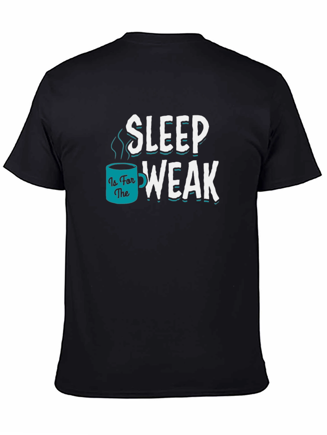 Sleep is for the Weak Graphic Tee