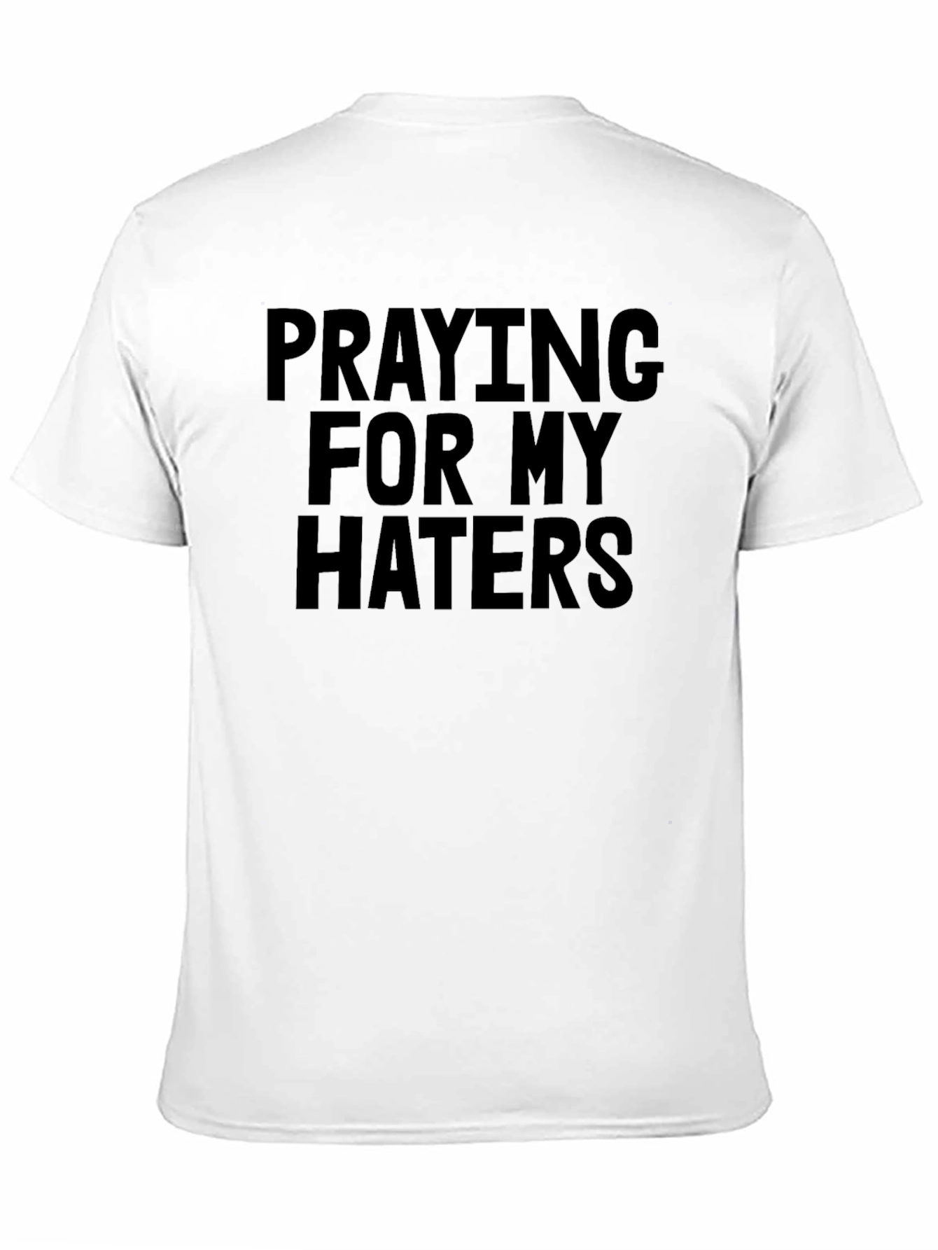 Praying For My Haters Black Graphic Tee