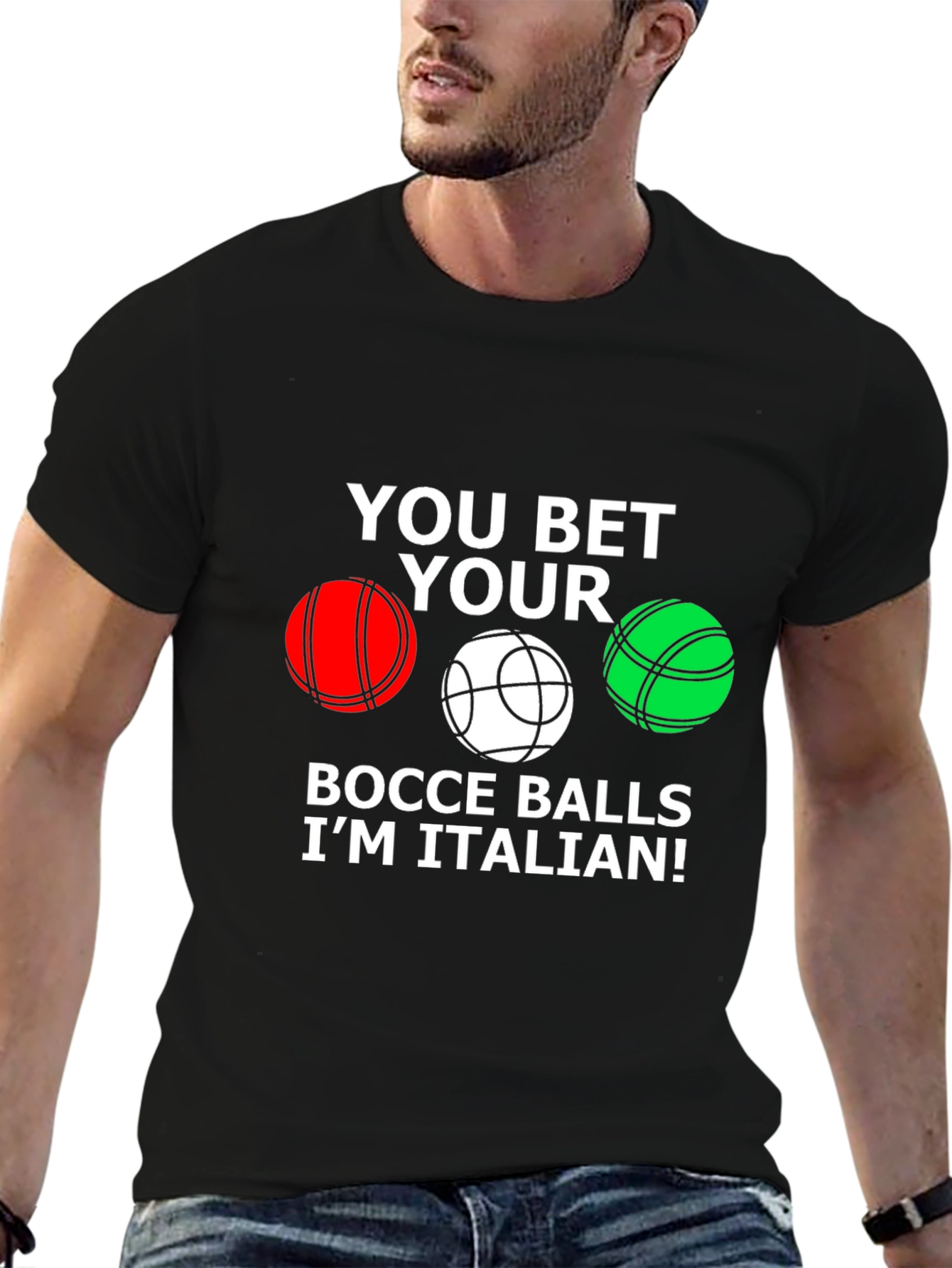 You Bet Your Bocce Balls Im Italian T-Shirt