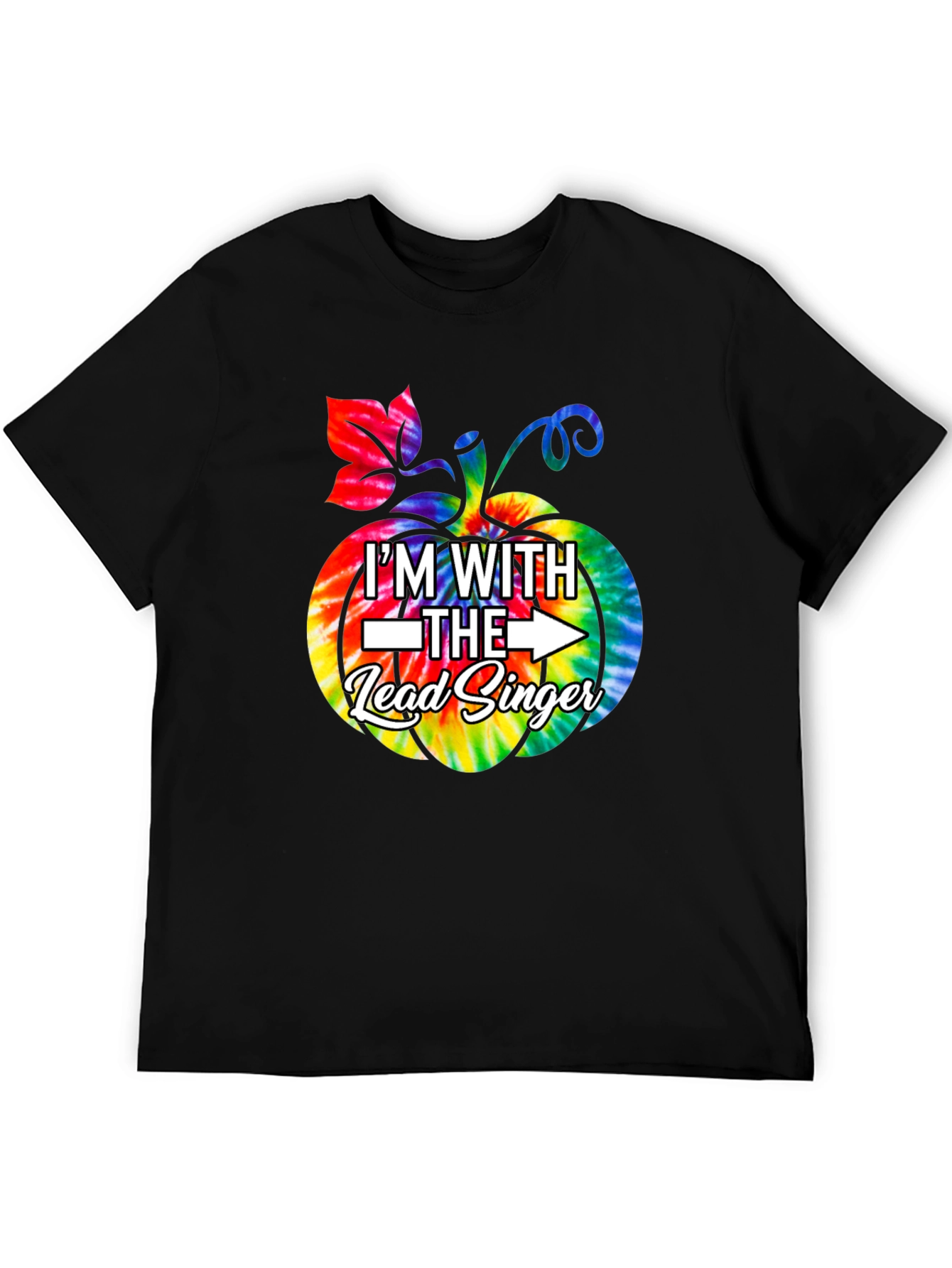 Im With the Lead Singer Pumpkin Tie-Dye T-Shirt