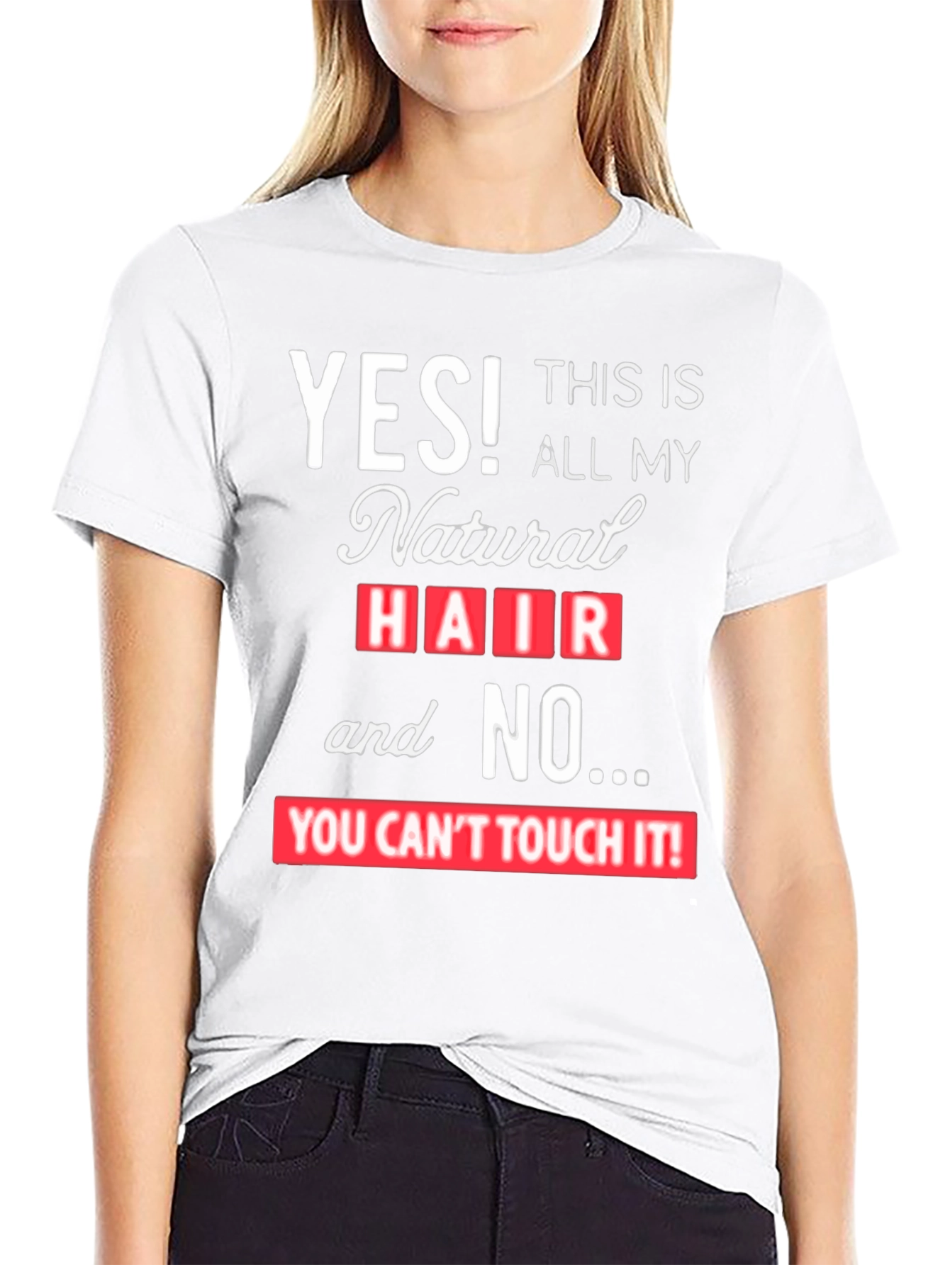Natural Hair Statement Tee - YES! Dont Touch!