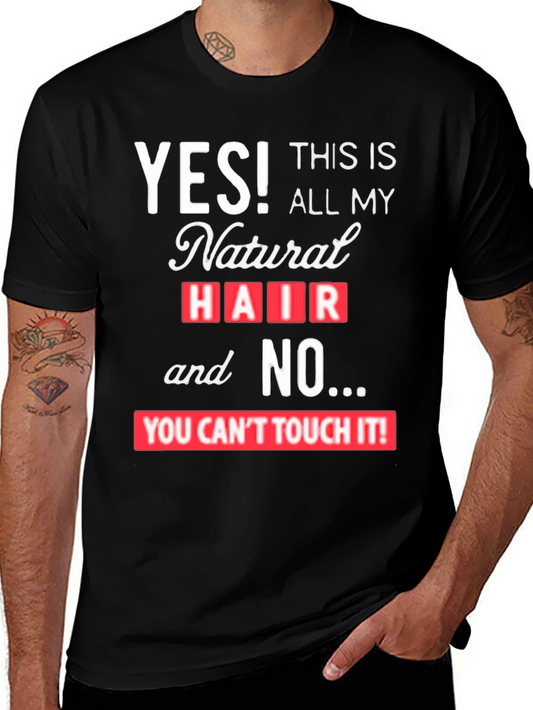 Natural Hair Statement Tee - YES! Dont Touch!