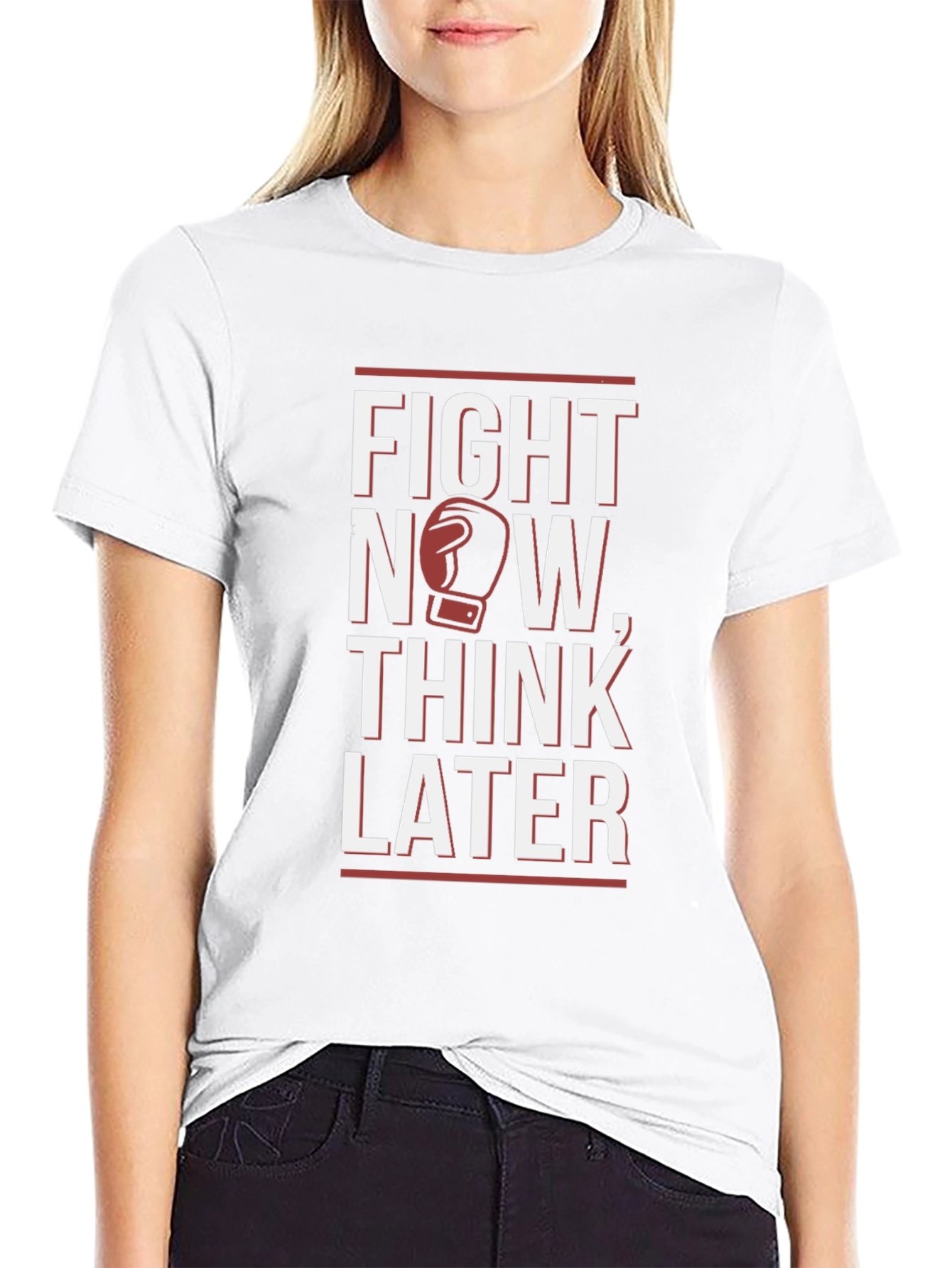 Fight Now Think Later Graphic T-Shirt