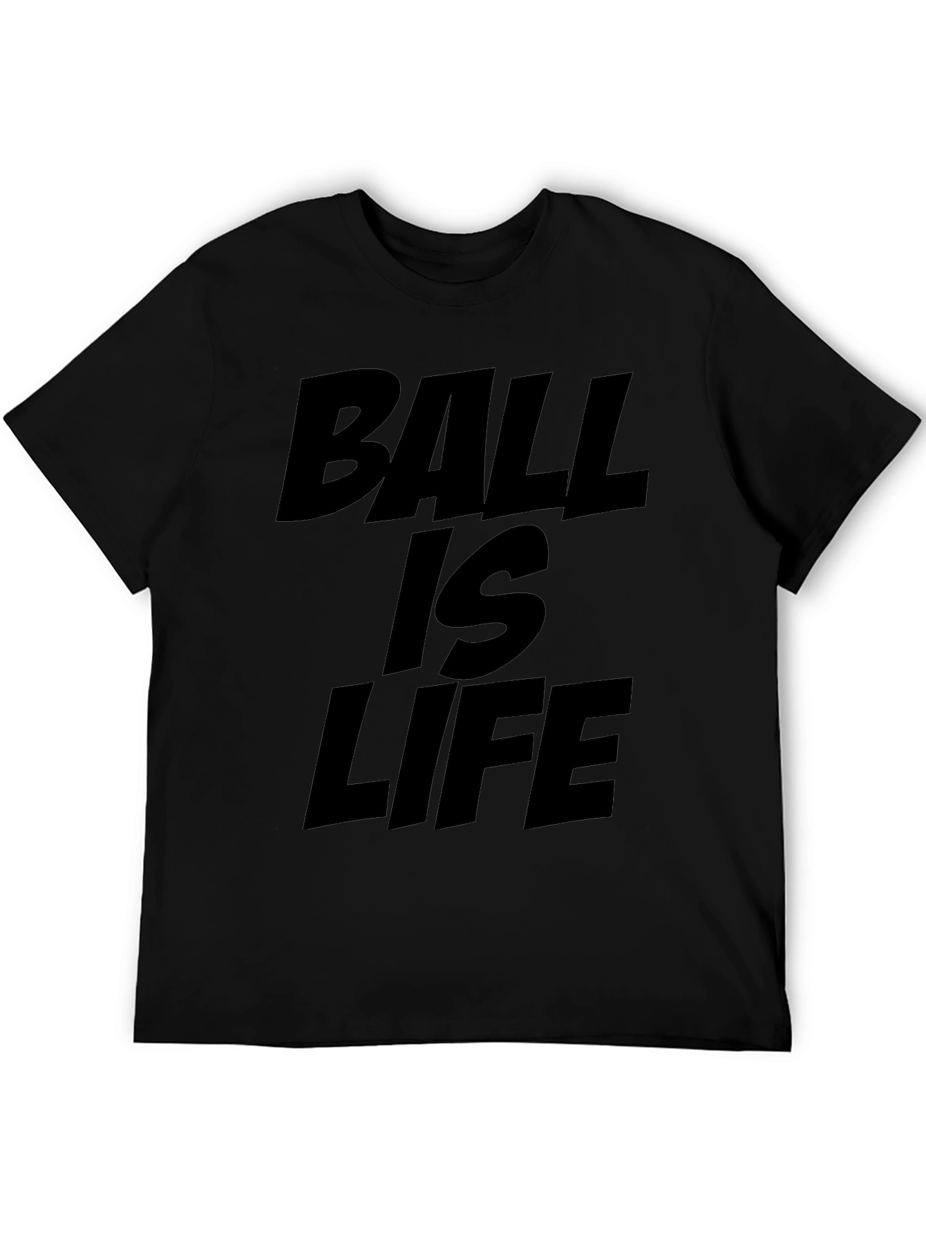 Ball is Life T-Shirt - Black