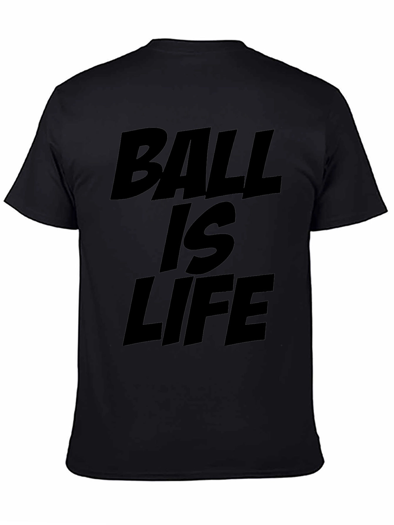 Ball is Life T-Shirt - Black