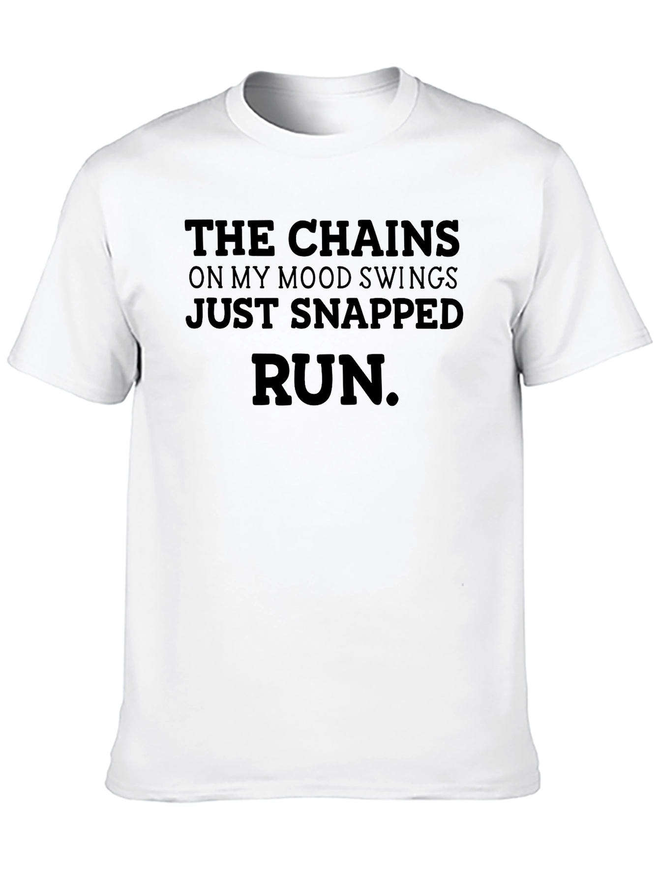 Mood Swings T-Shirt - The Chains Snapped Run